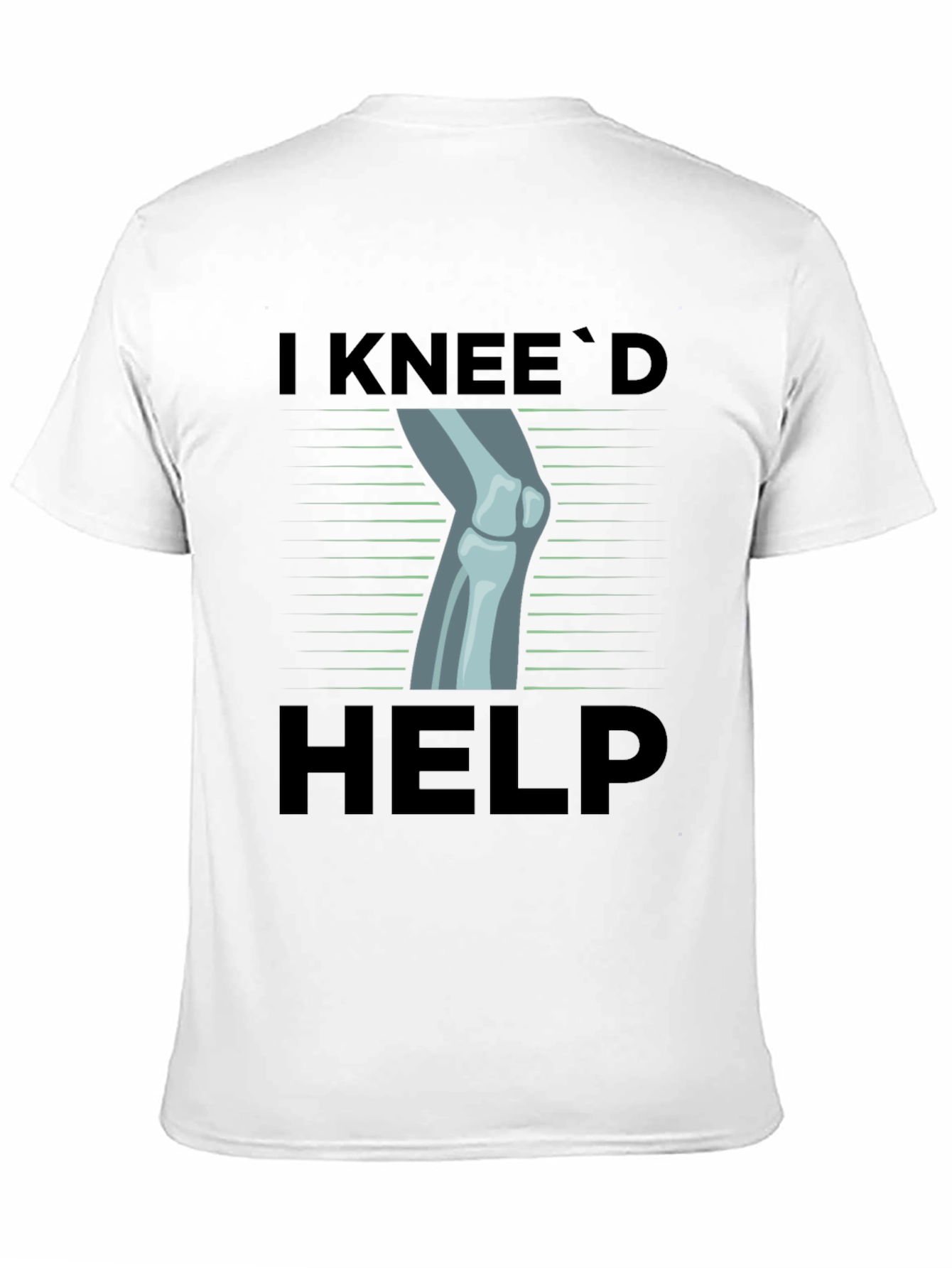 Black I Knee'd Help Funny Bone T-Shirt view 11