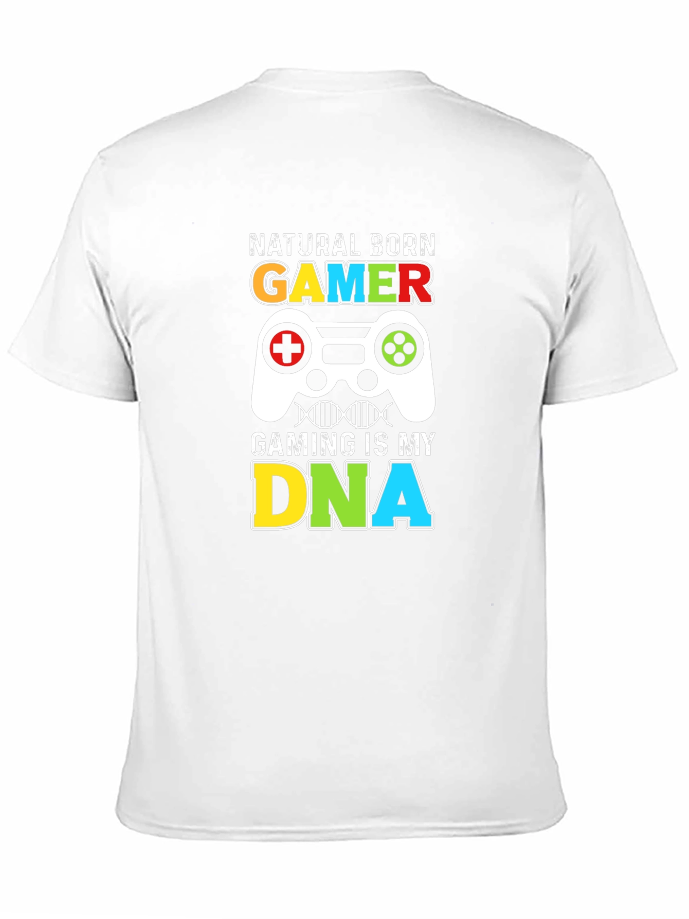 Black Natural Born Gamer T-Shirt - Gaming is My DNA view 11