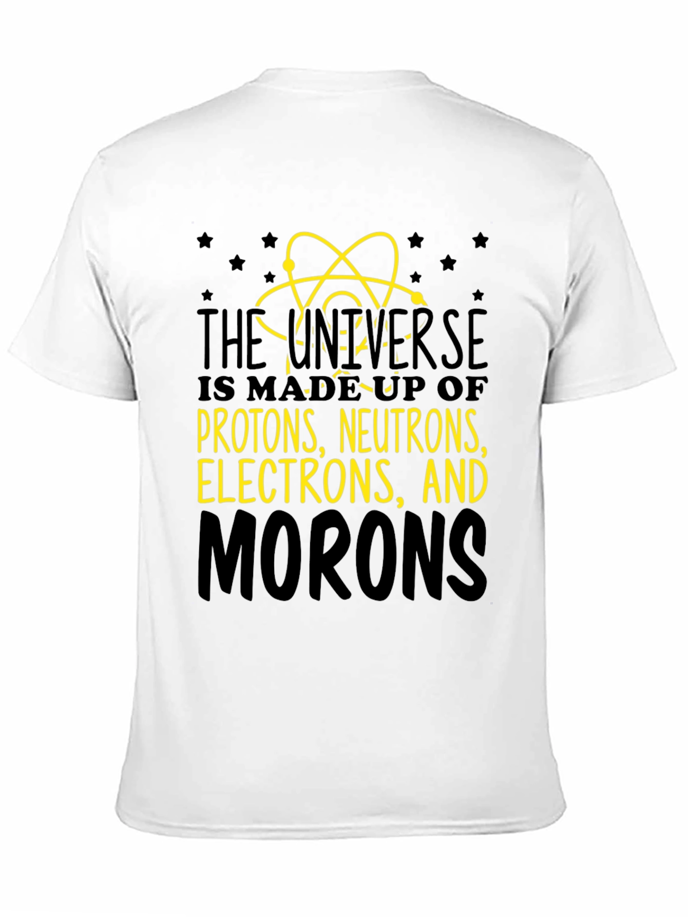 Black Universe Made of Morons Black Cotton Graphic Tee view 11