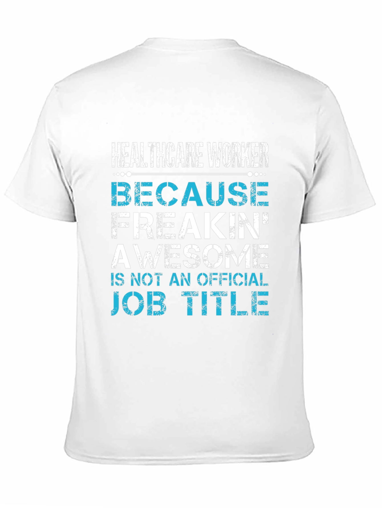 Black Healthcare Worker Awesome Job Title T-Shirt view 11
