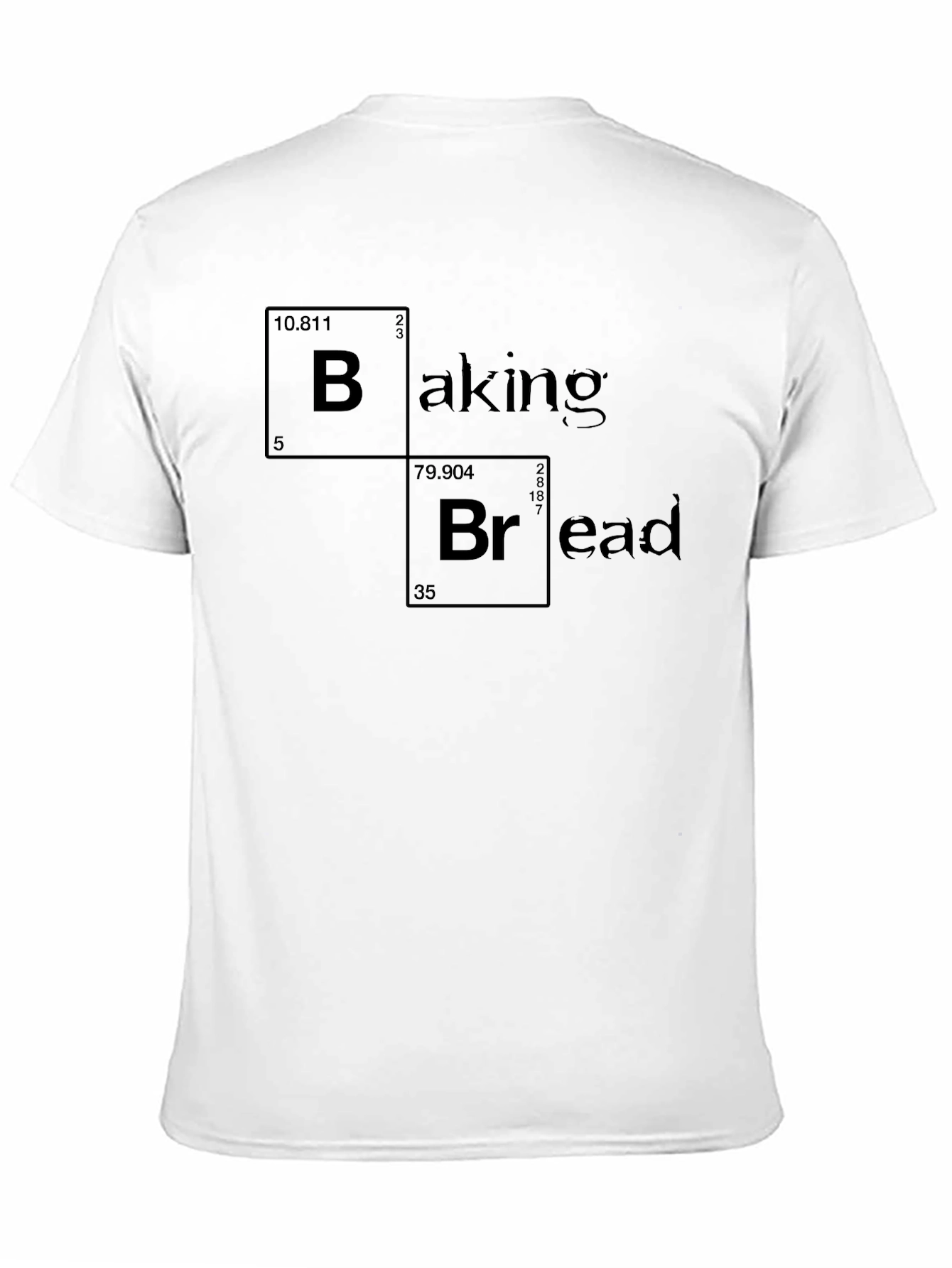 Black Baking Bread Periodic Table Funny T-Shirt view 11
