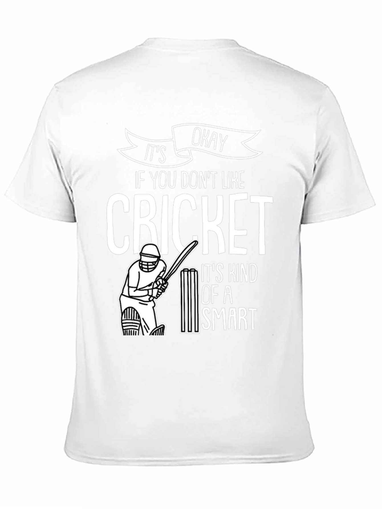 Funny Cricket T-Shirt - It's Okay Smart Design - 11