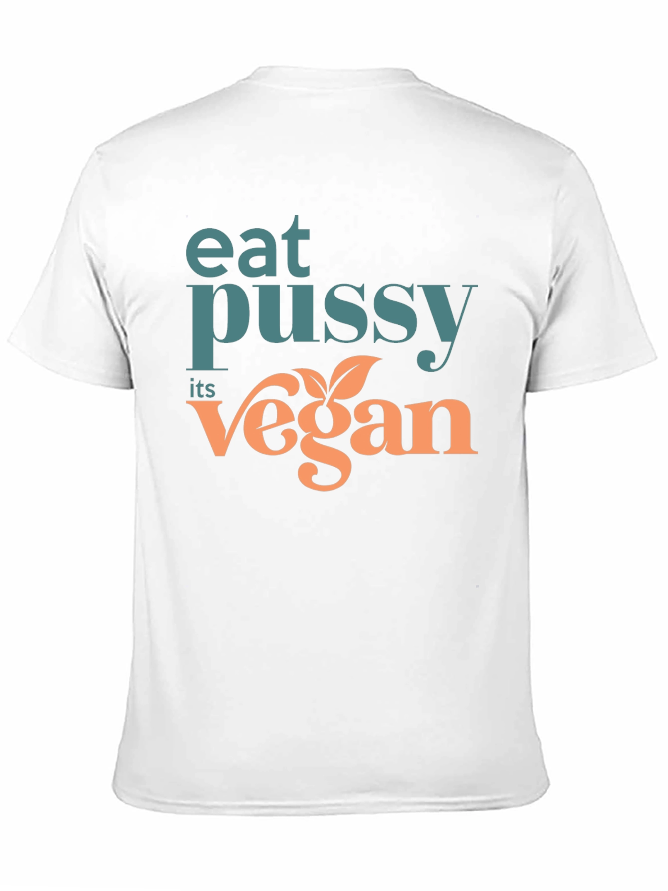 Black Eat Pussy Its Vegan T-Shirt Novelty Slogan Tee view 11