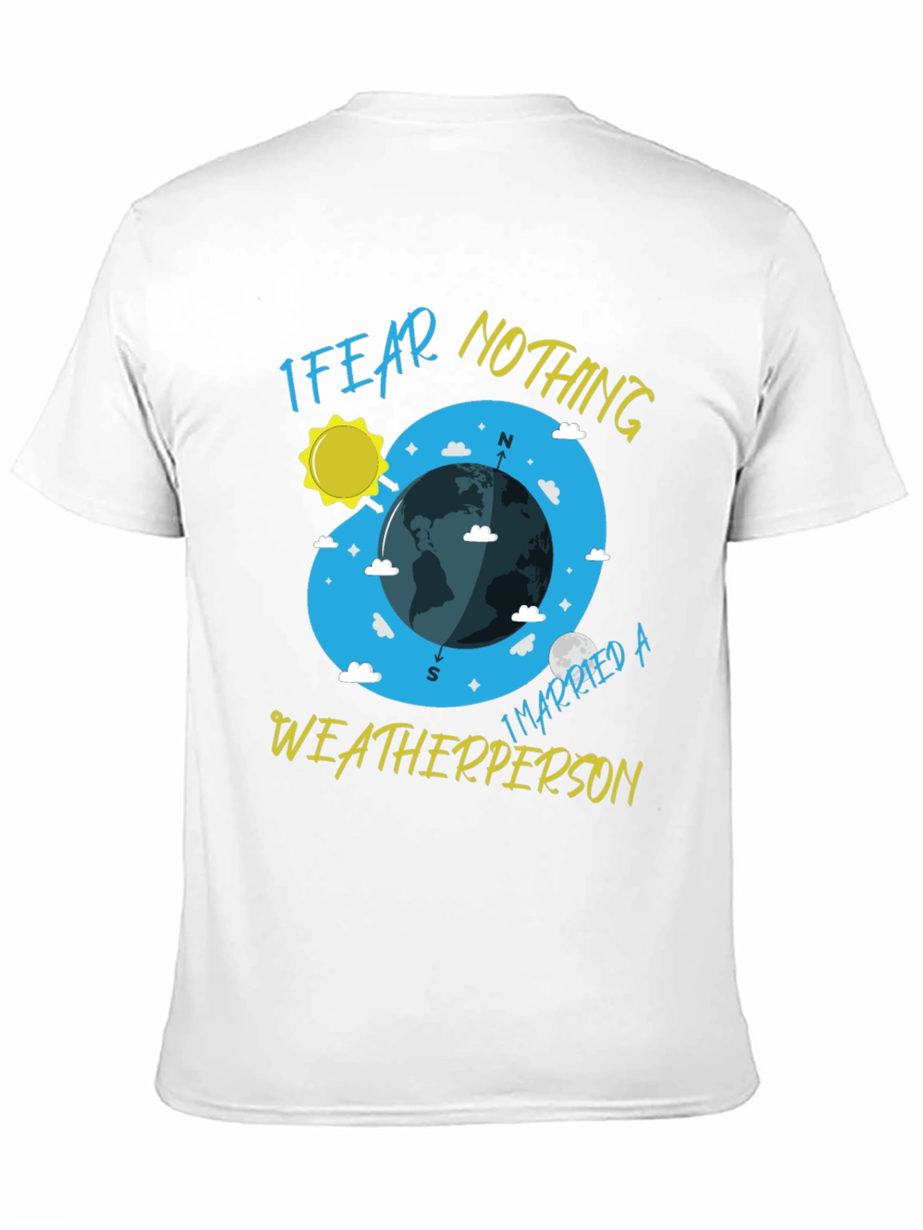 Black I Fear Nothing Weatherperson T-Shirt view 11
