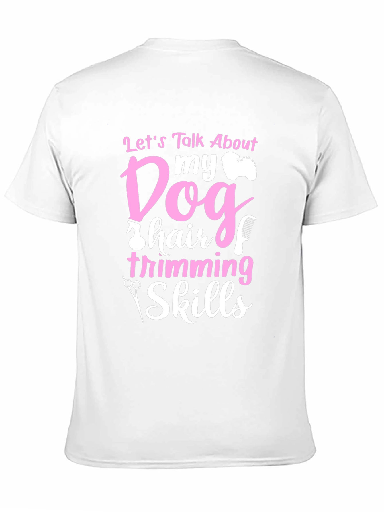 Black Dog Grooming Skills T-Shirt view 11