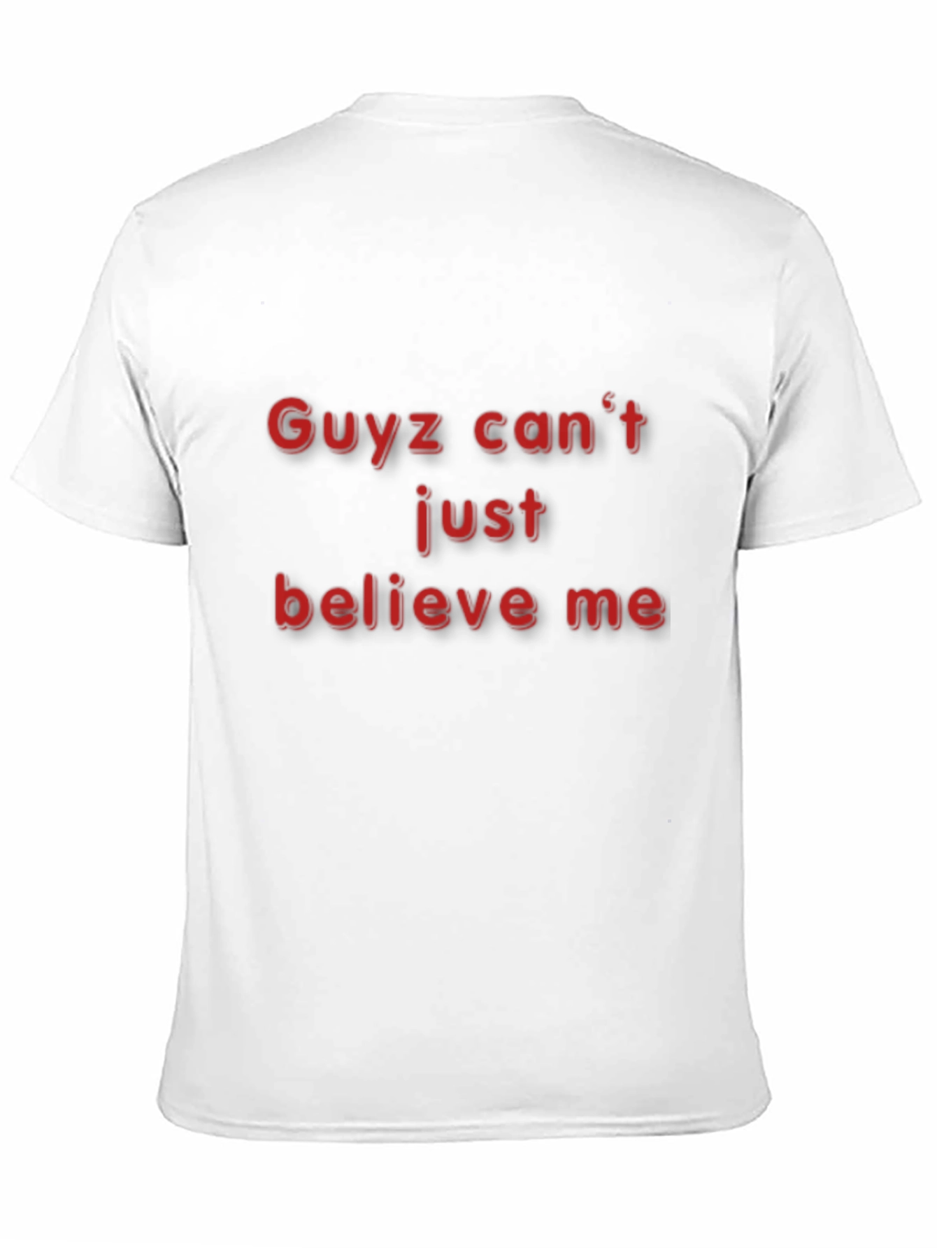 Black Guyz Can't Just Believe Me - Black T-Shirt view 11