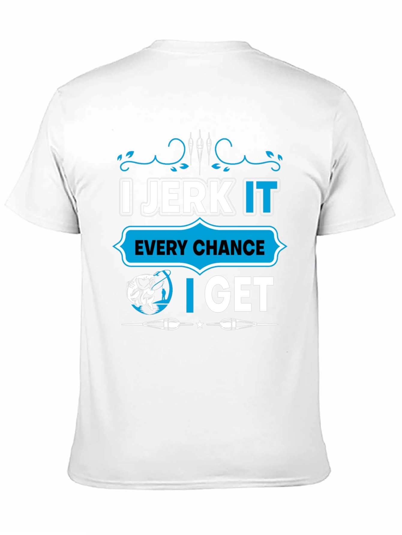 Black I Jerk It Fishing T-Shirt - Funny Fisherman Tee view 11