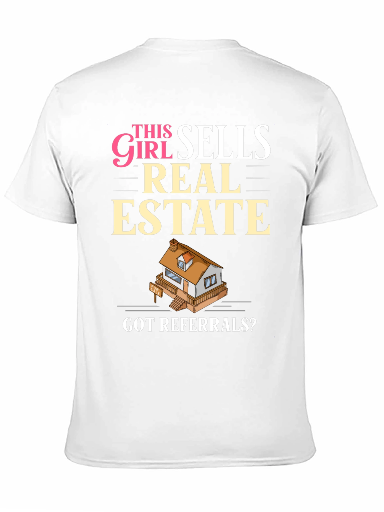 Black This Girl Sells Real Estate T-Shirt - Got Referrals? view 11