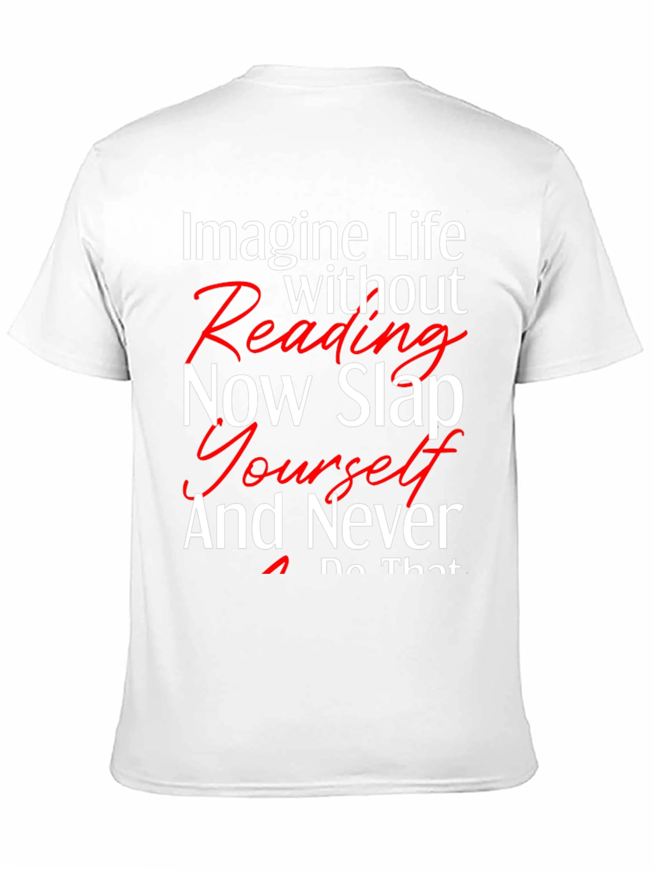 Black Imagine Life Reading T-Shirt - Unisex Funny Tee view 11