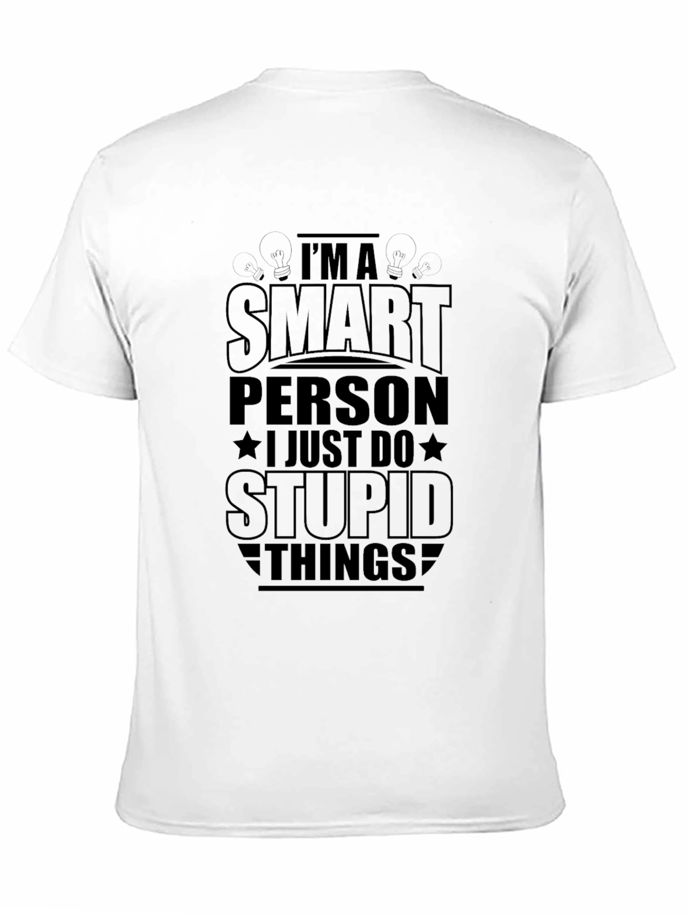 Black I'm A Smart Person T-Shirt - Funny Graphic Tee view 11