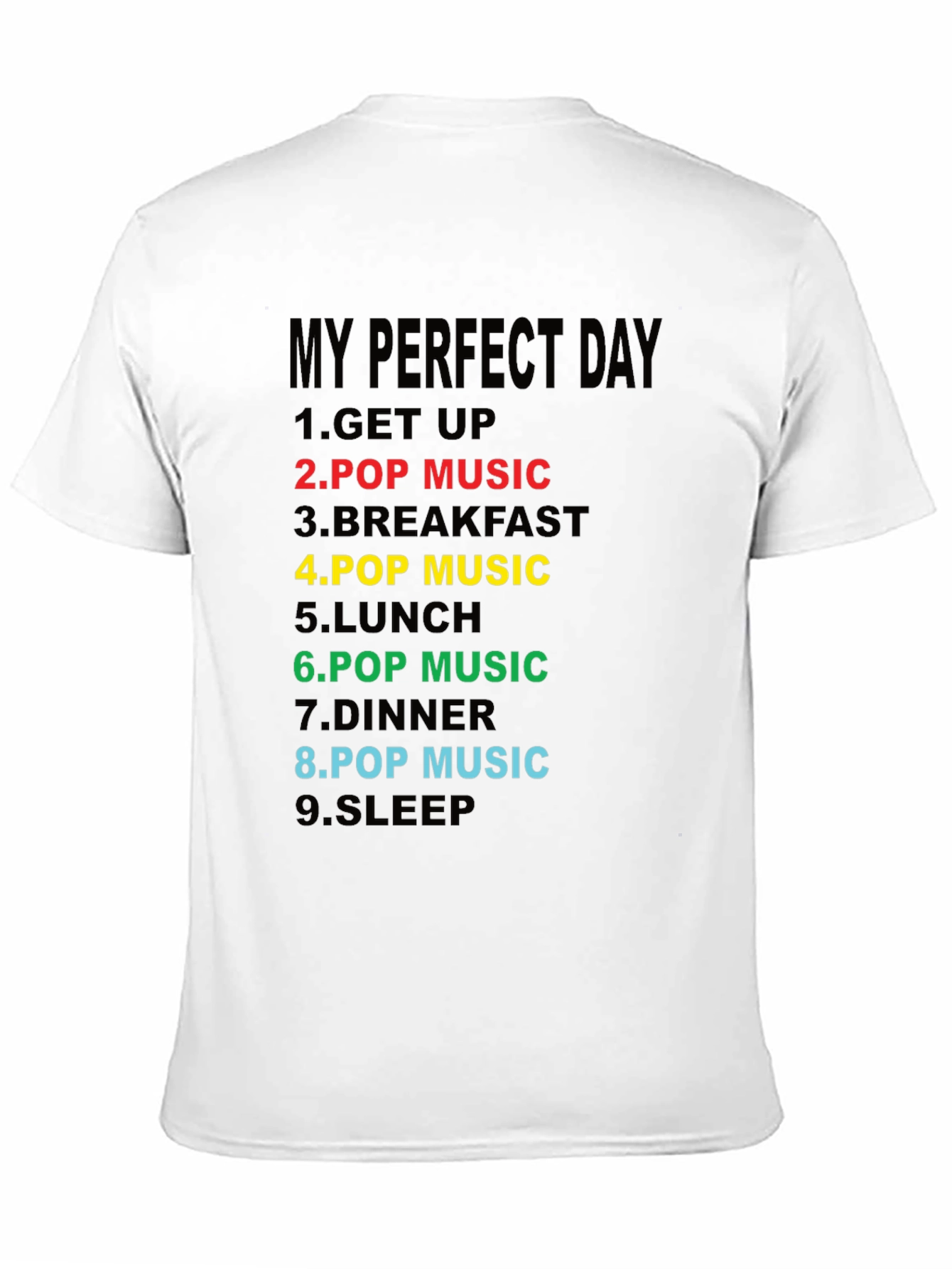 Black My Perfect Day Pop Music T-Shirt view 11