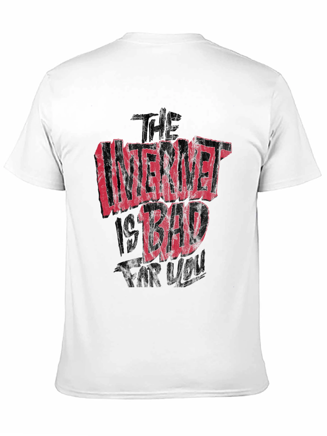 Black The Internet Is Bad For You Graphic T-Shirt view 11