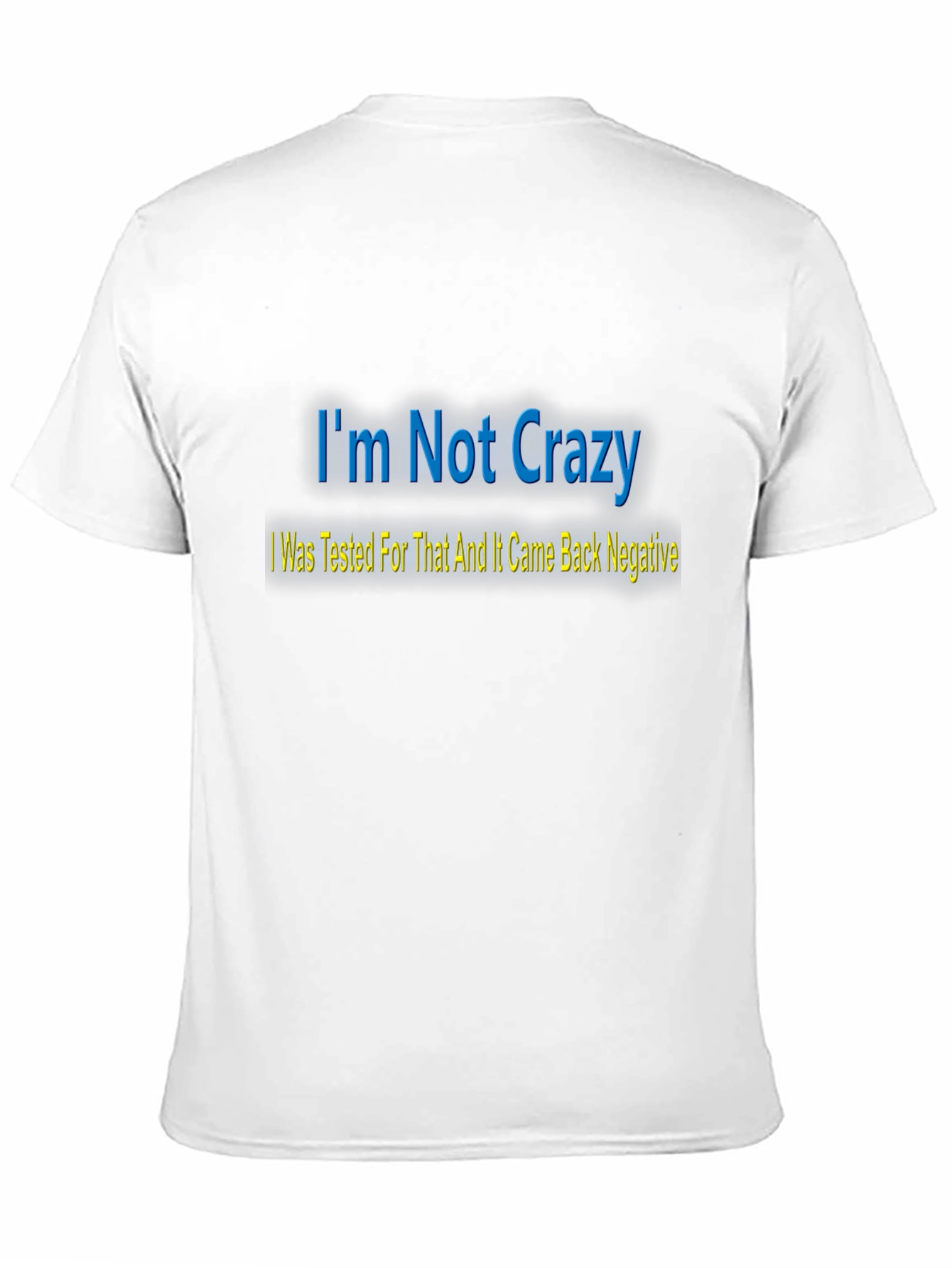 Black I'm Not Crazy T-Shirt - Funny Statement Tee view 11