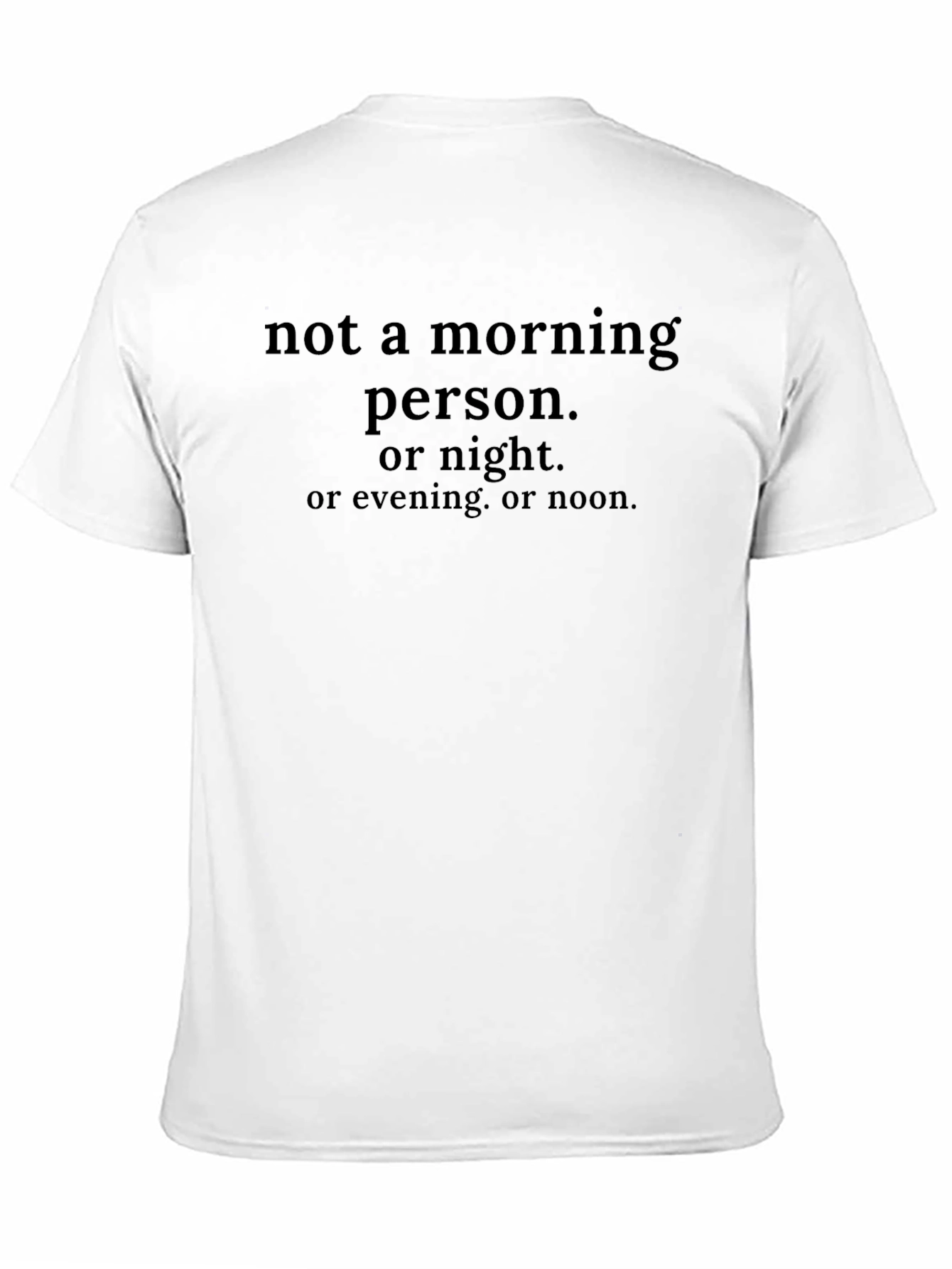 Black Funny Not a Morning Person T-Shirt view 11