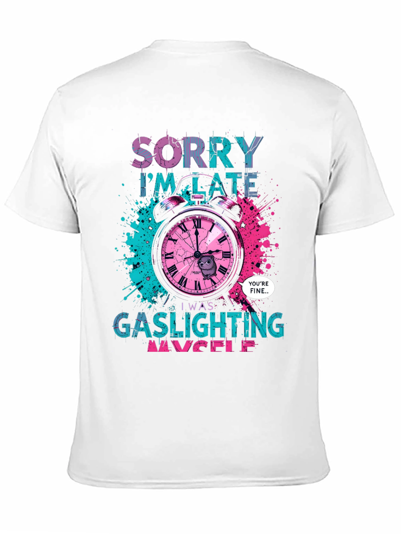 Black Sorry I'm Late Gaslighting Myself T-Shirt view 11