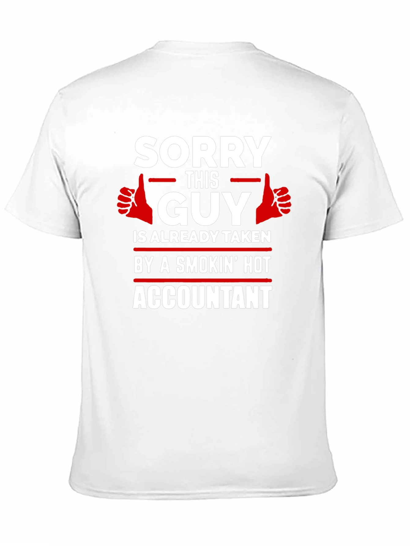 Black Funny Accountant T-Shirt: Sorry This Guy Is Taken view 11