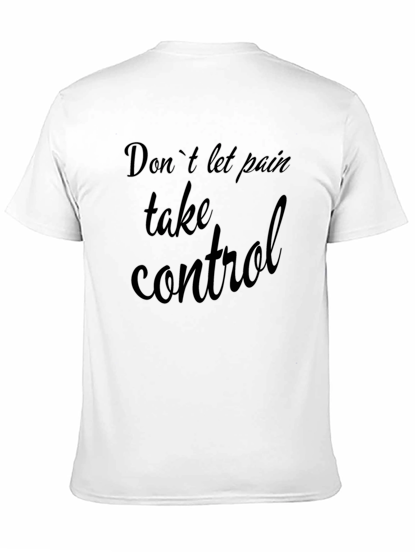 Black Inspirational Graphic Tee - Don't Let Pain Control view 11