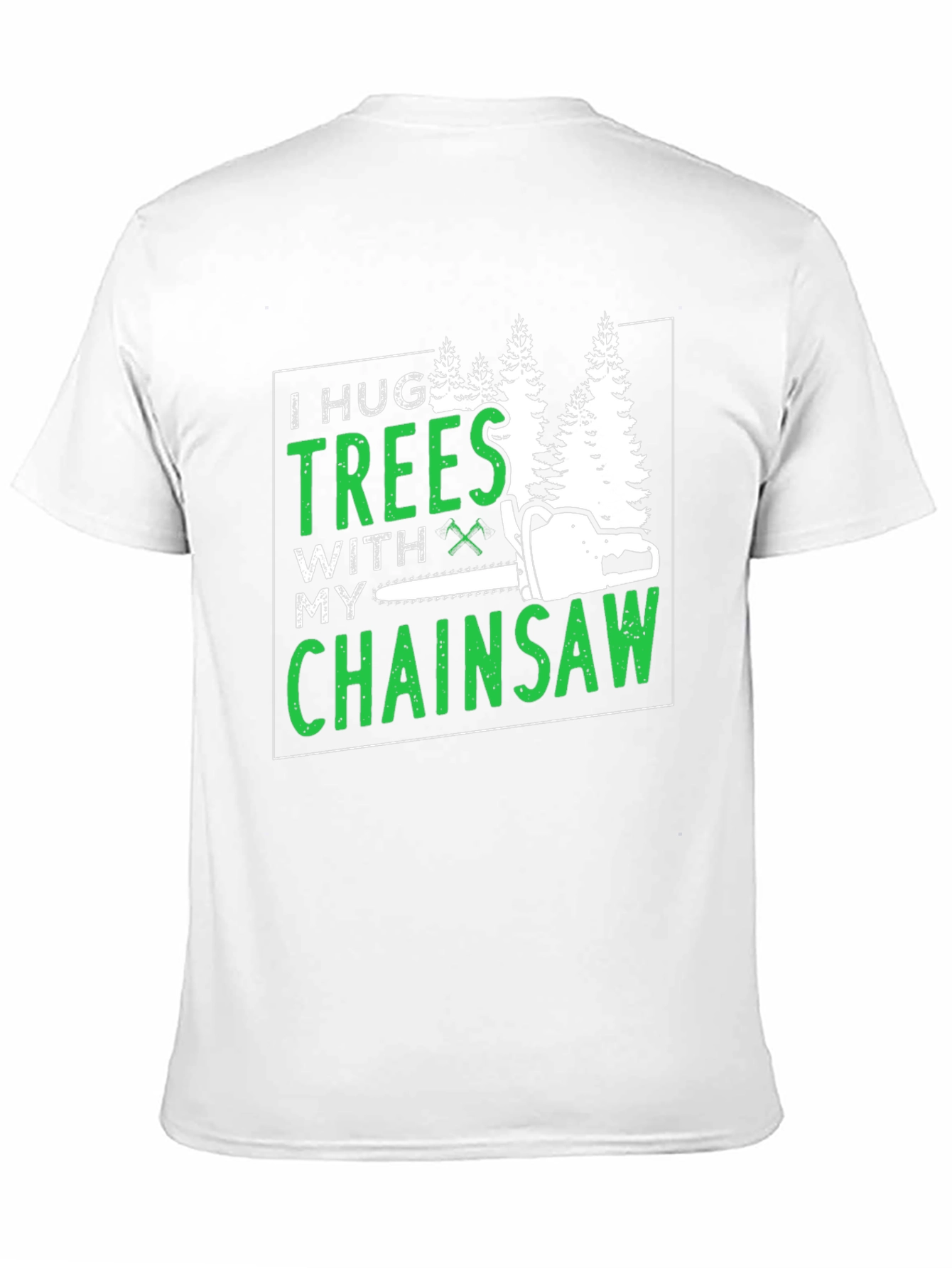 Black I Hug Trees With My Chainsaw Graphic Tee view 11