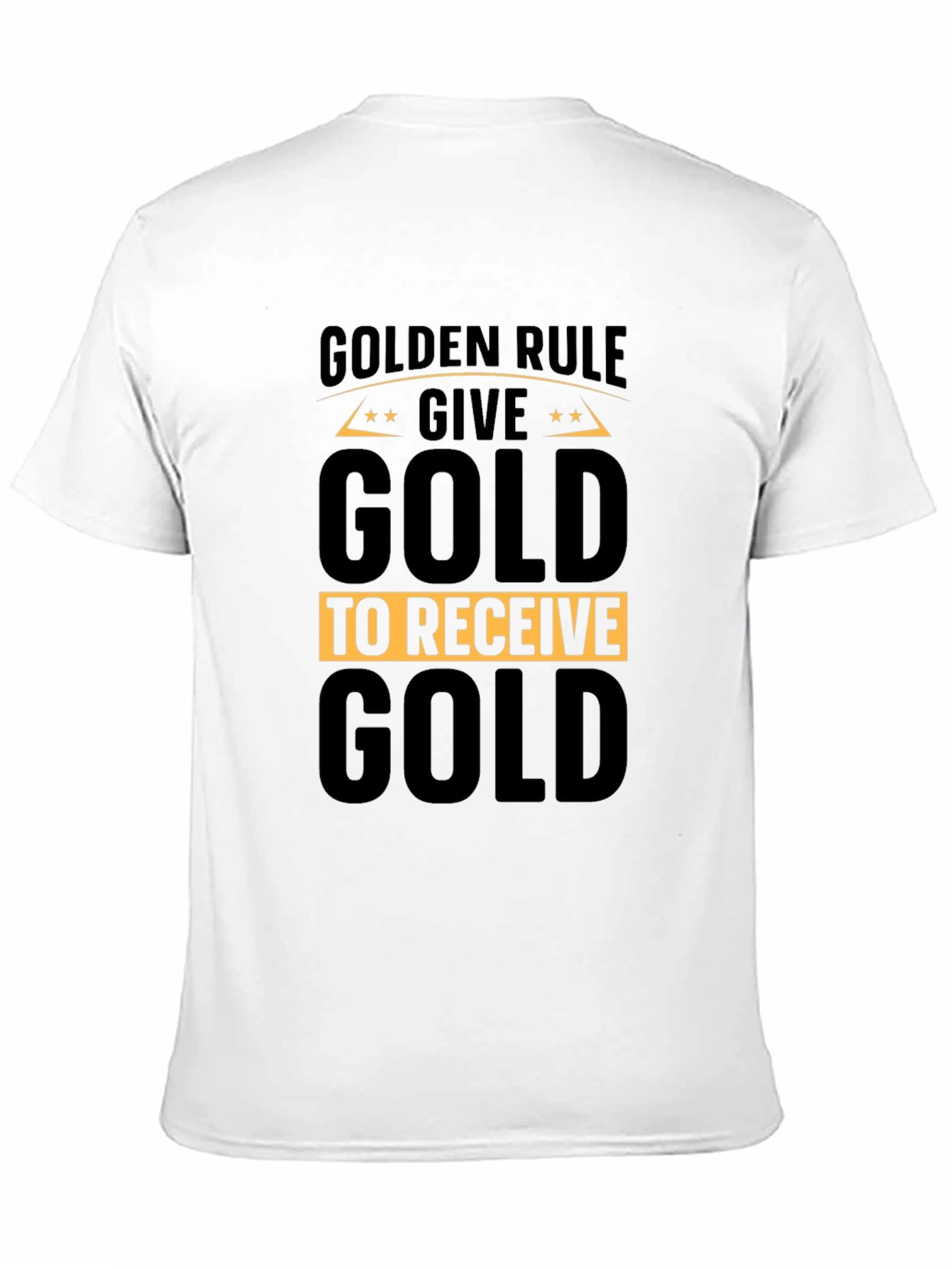 Black Golden Rule Give Gold T-Shirt view 11