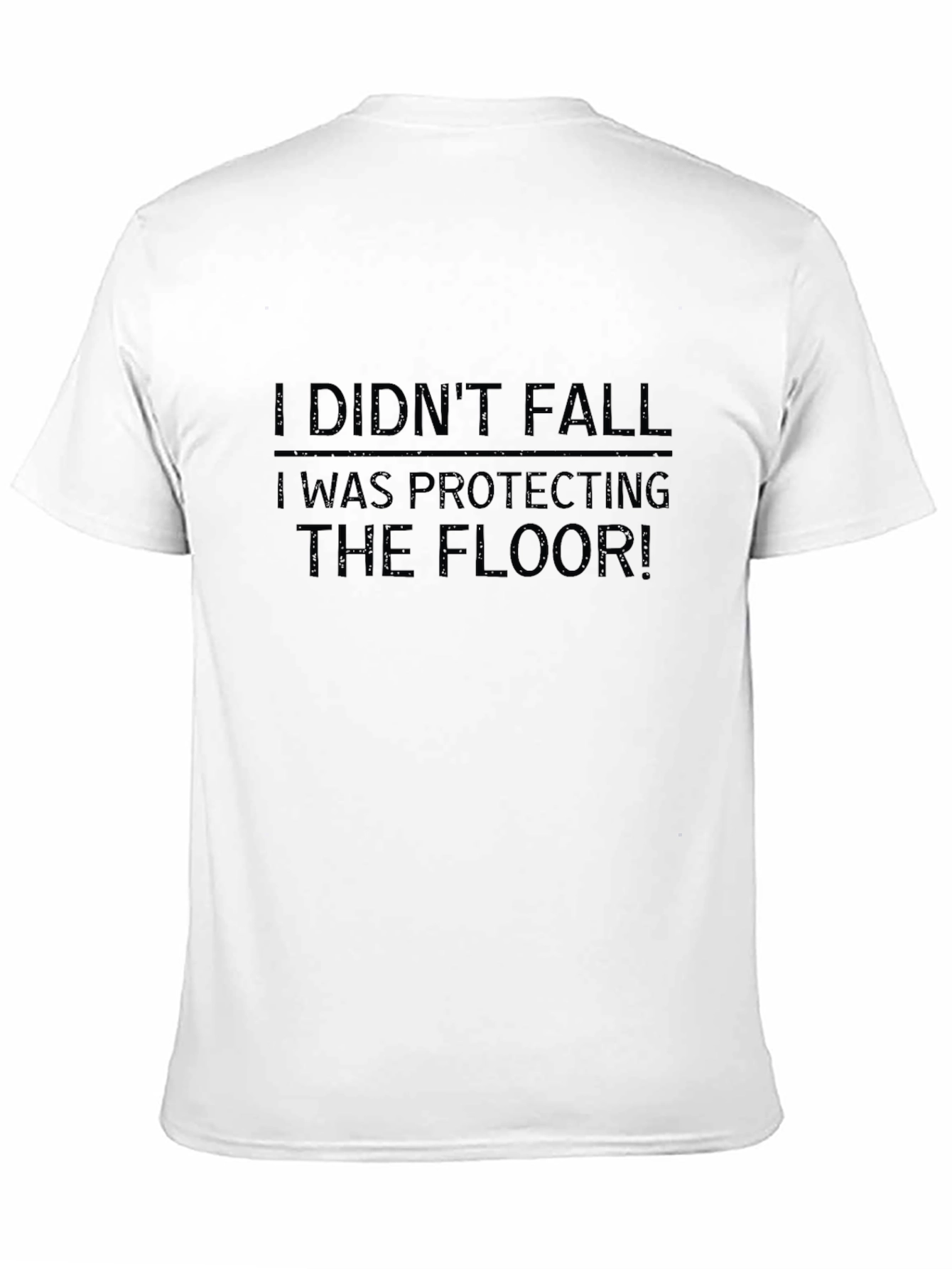 Black I Didn't Fall T-Shirt - Funny Graphic Tee view 11