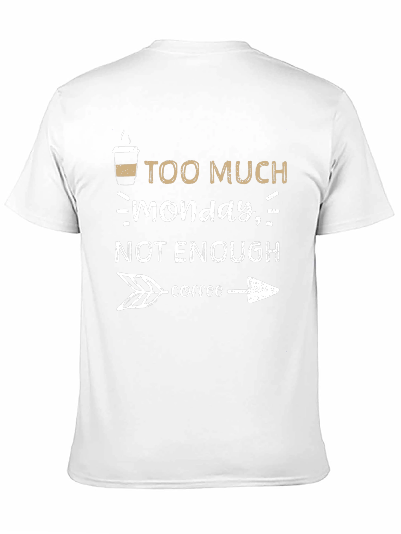 Black Too Much Monday, Not Enough Coffee Graphic Tee view 11