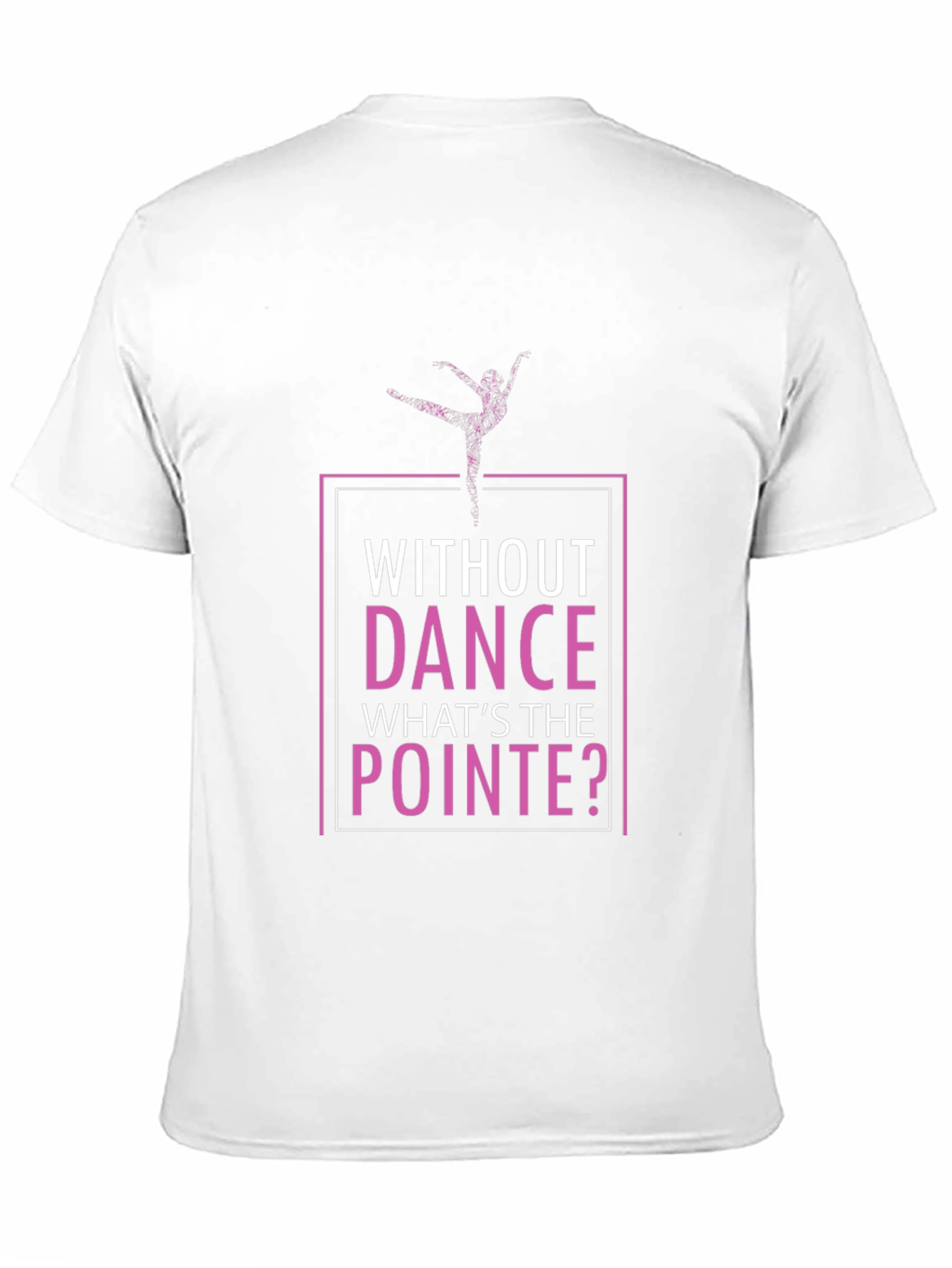 Black Without Dance What's the Pointe T-Shirt view 11