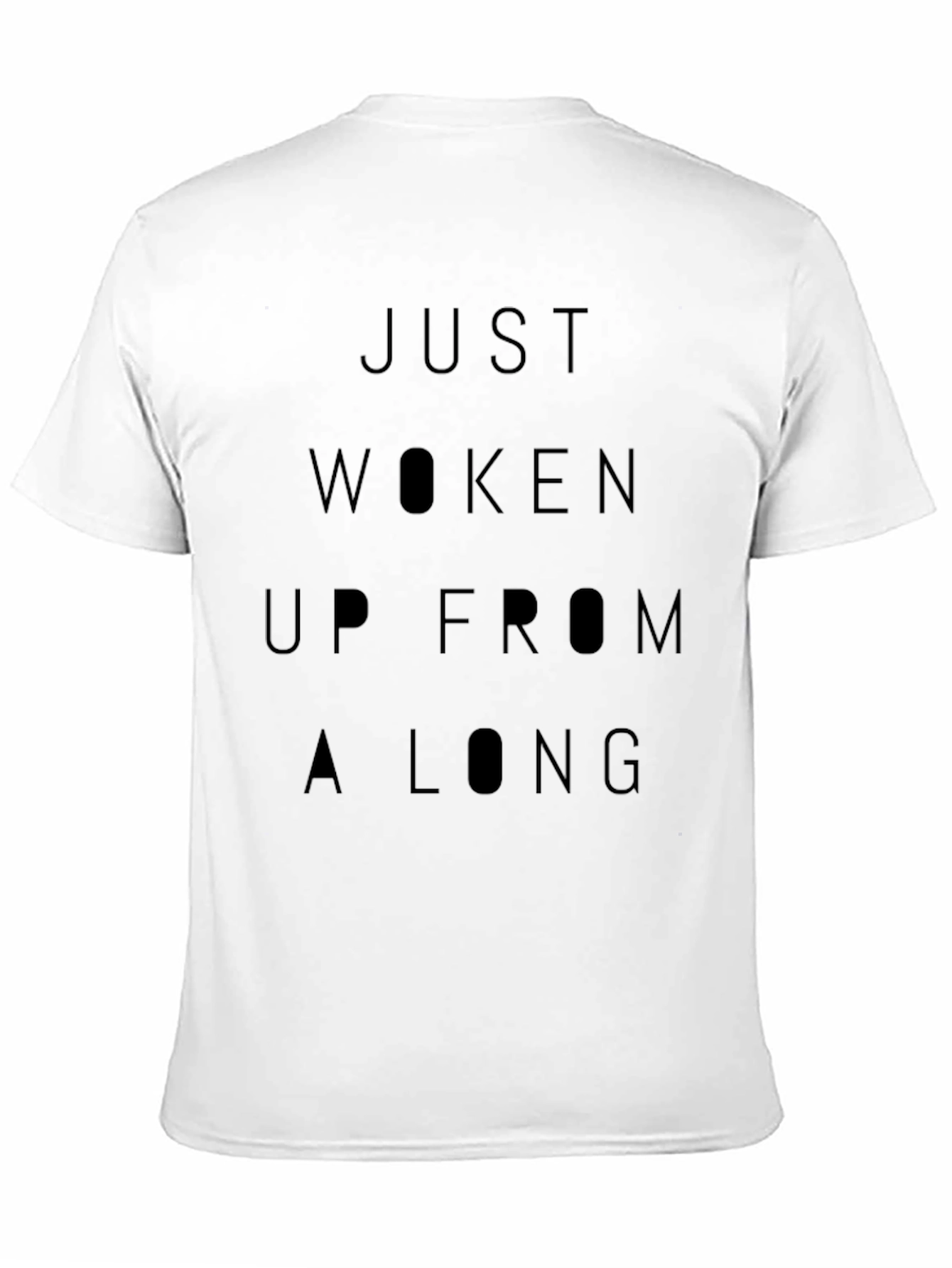 Black Just Woken Up Funny Graphic T-Shirt view 11