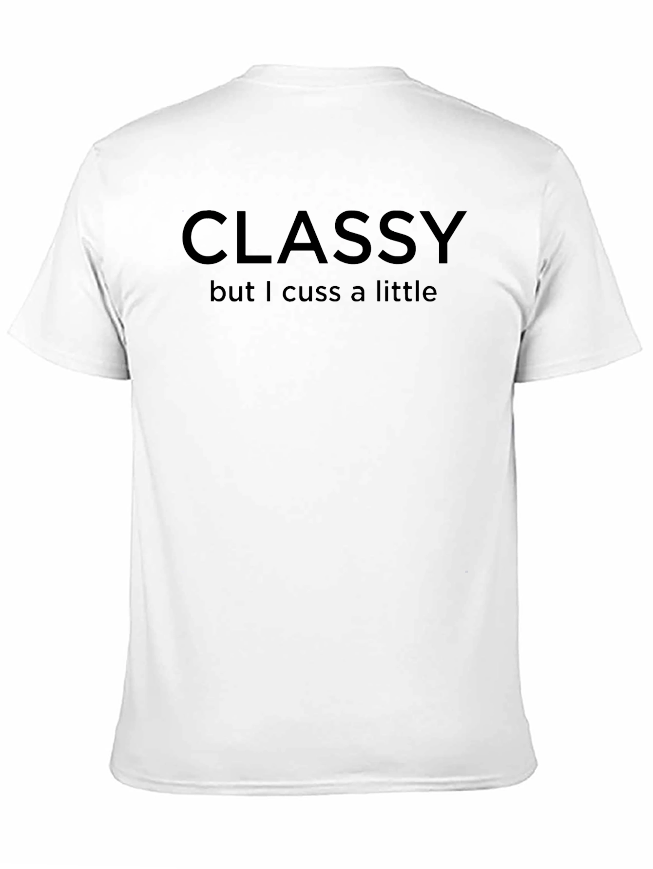 Black Classy But I Cuss a Little Funny T-Shirt view 11
