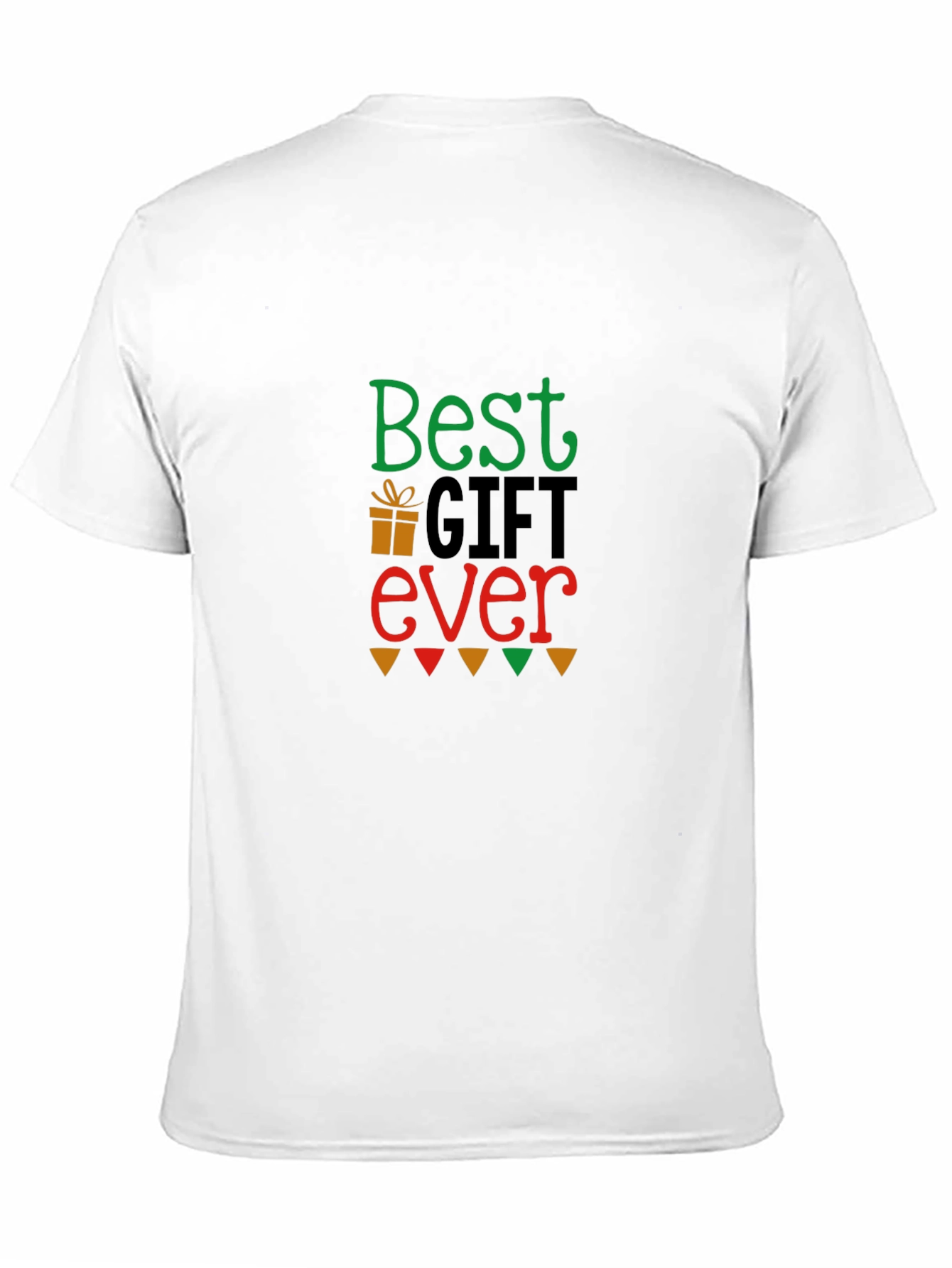 Black Best Gift Ever T-Shirt - Holiday Edition! view 11