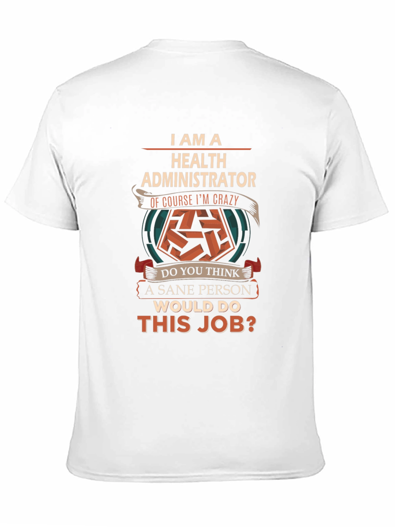 Black Health Administrator Crazy Job T-Shirt view 11