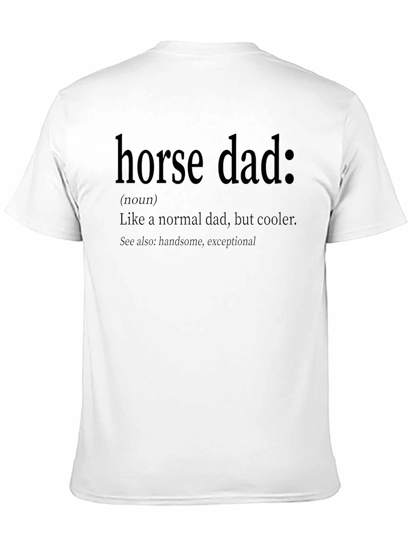 Black Horse Dad Definition Graphic T-Shirt view 11