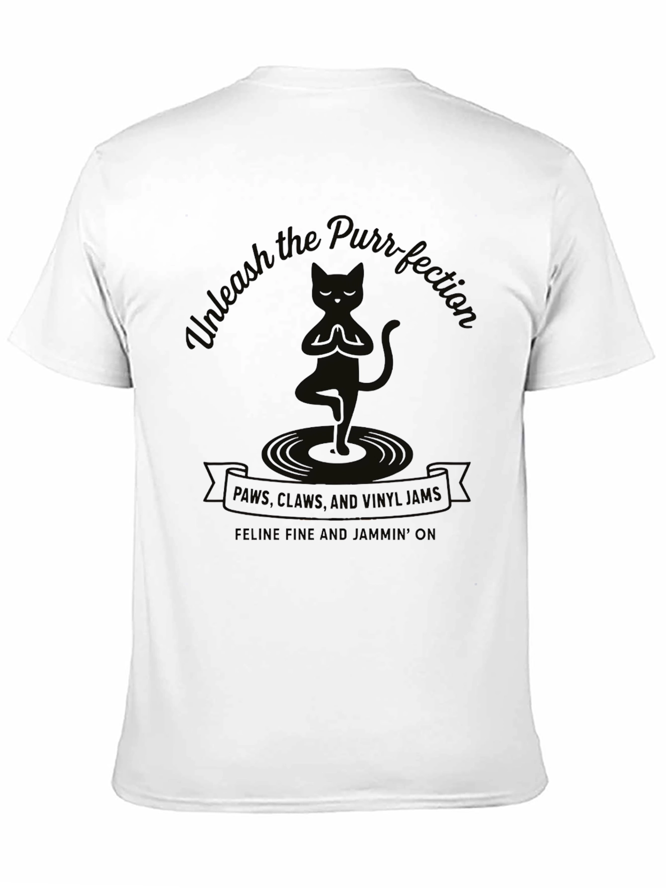 Black Unleash the Purr-fection T-Shirt - Feline Fine Tee view 11