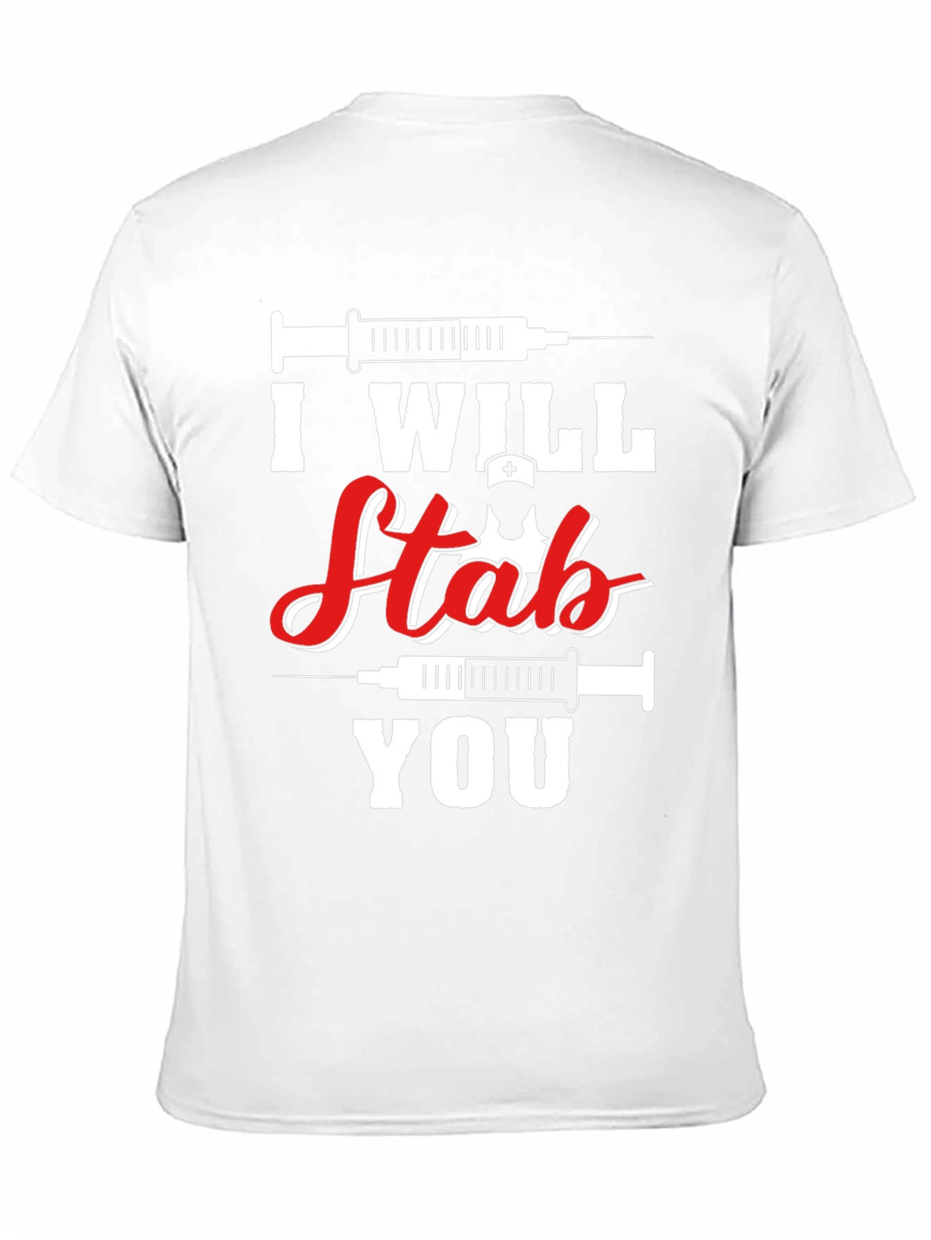 Black I Will Stab You Nurse T-Shirt - Funny Graphic Tee view 11