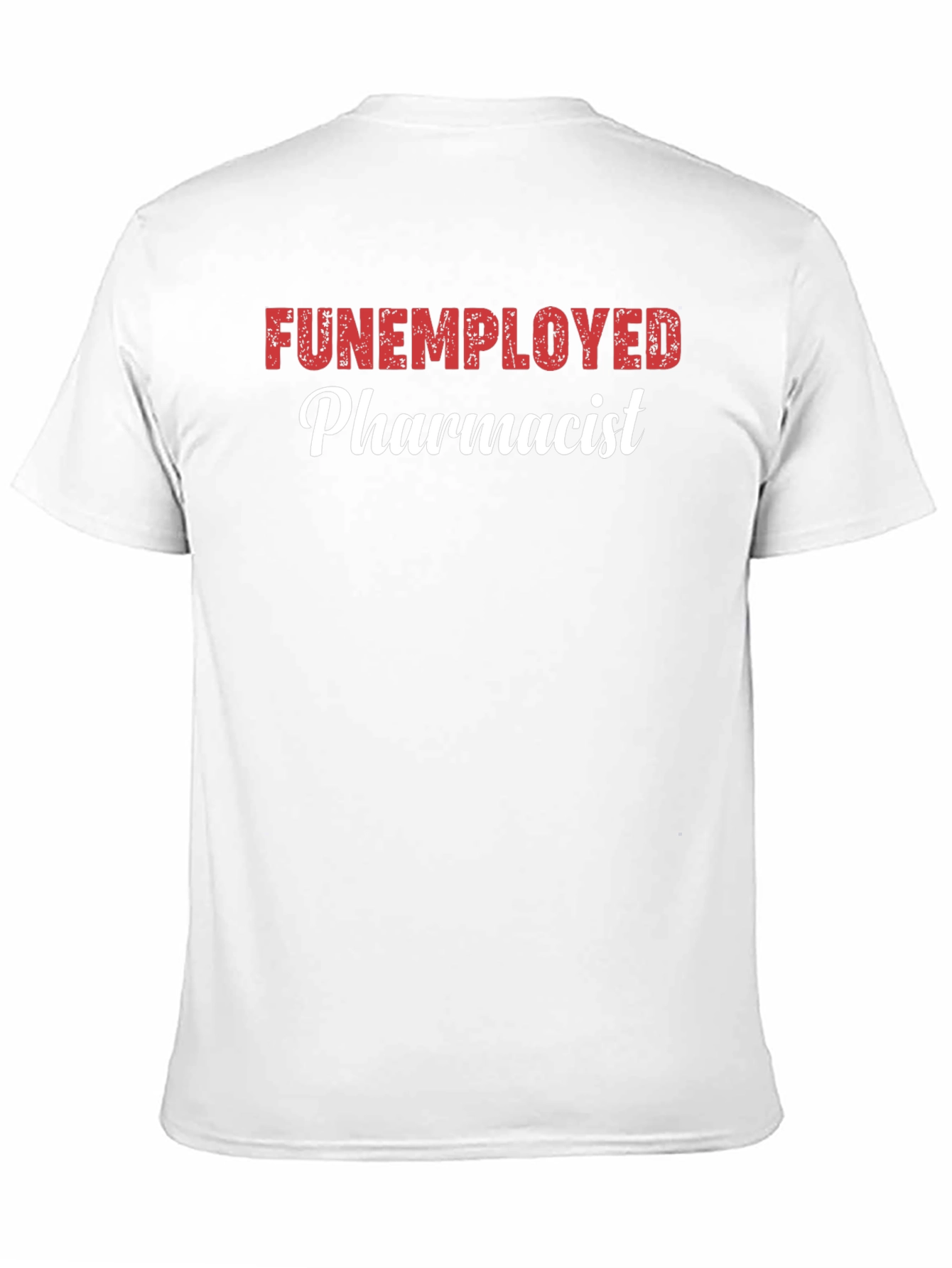 Black Funemployed Pharmacist Graphic Tee - Novelty Shirt view 11