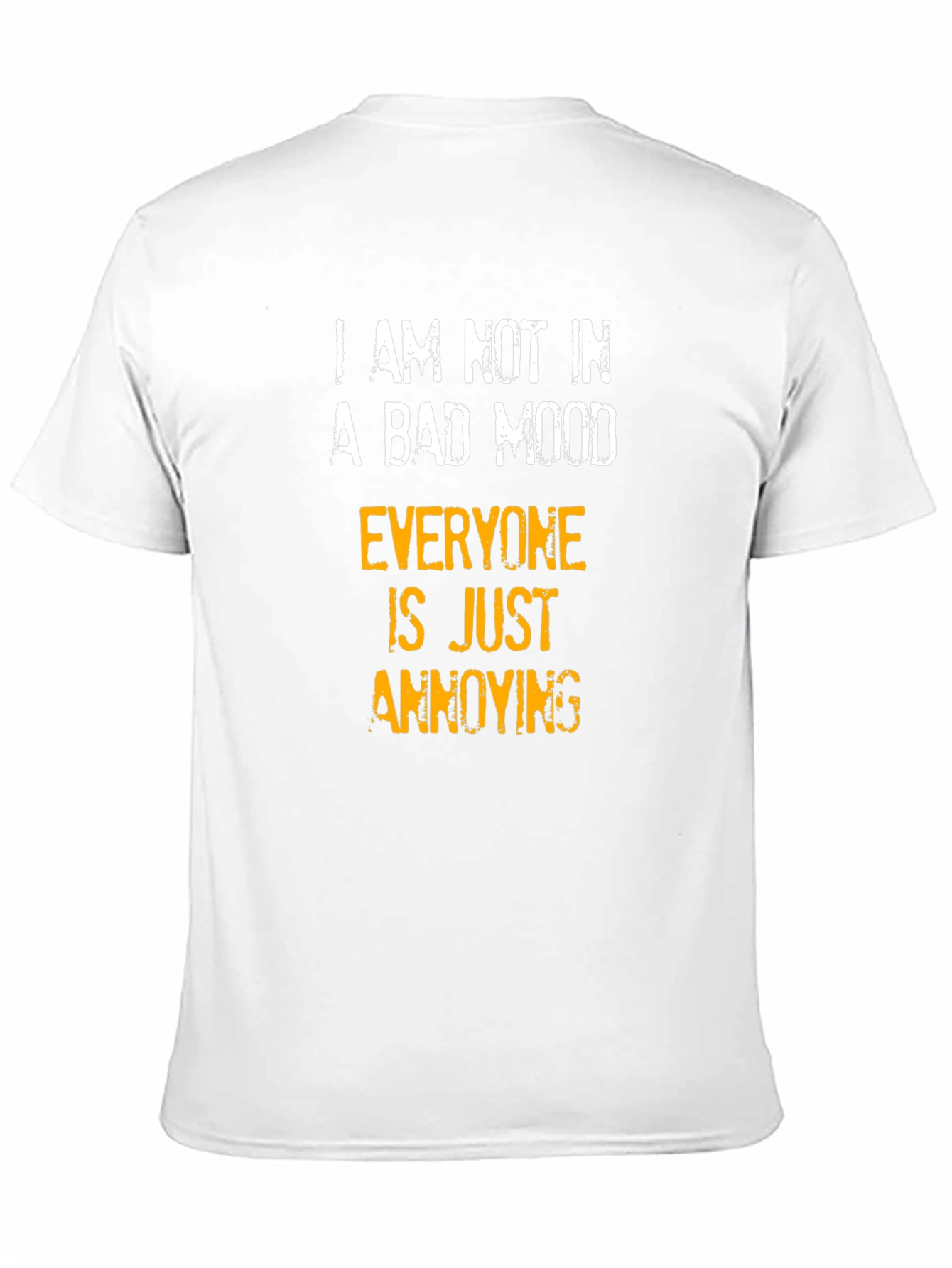 Black Funny Sarcastic Humor T-Shirt - Bad Mood Annoying view 11