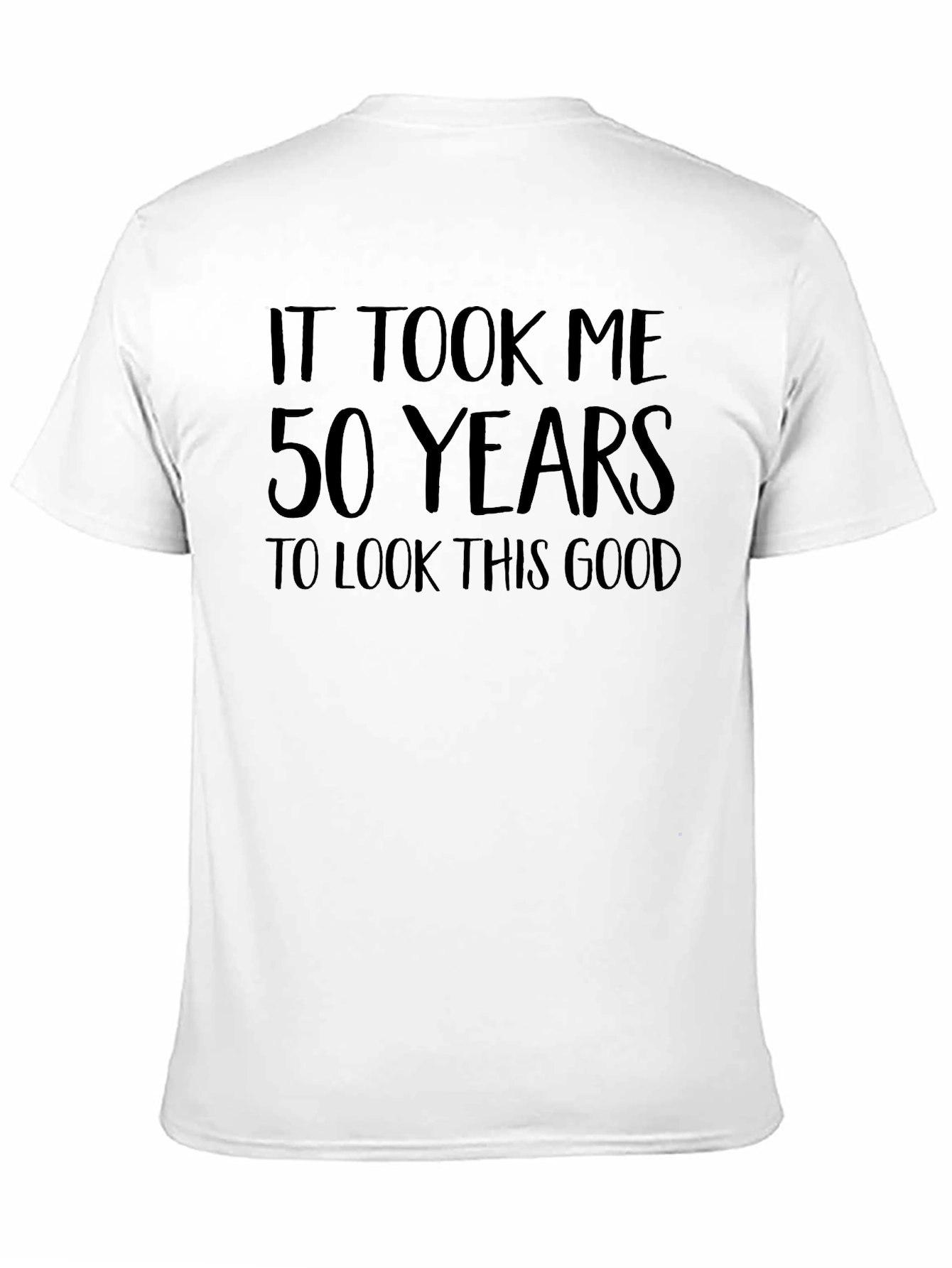 Black Funny 50th Birthday T-Shirt - 'It Took Me 50 Years' view 11