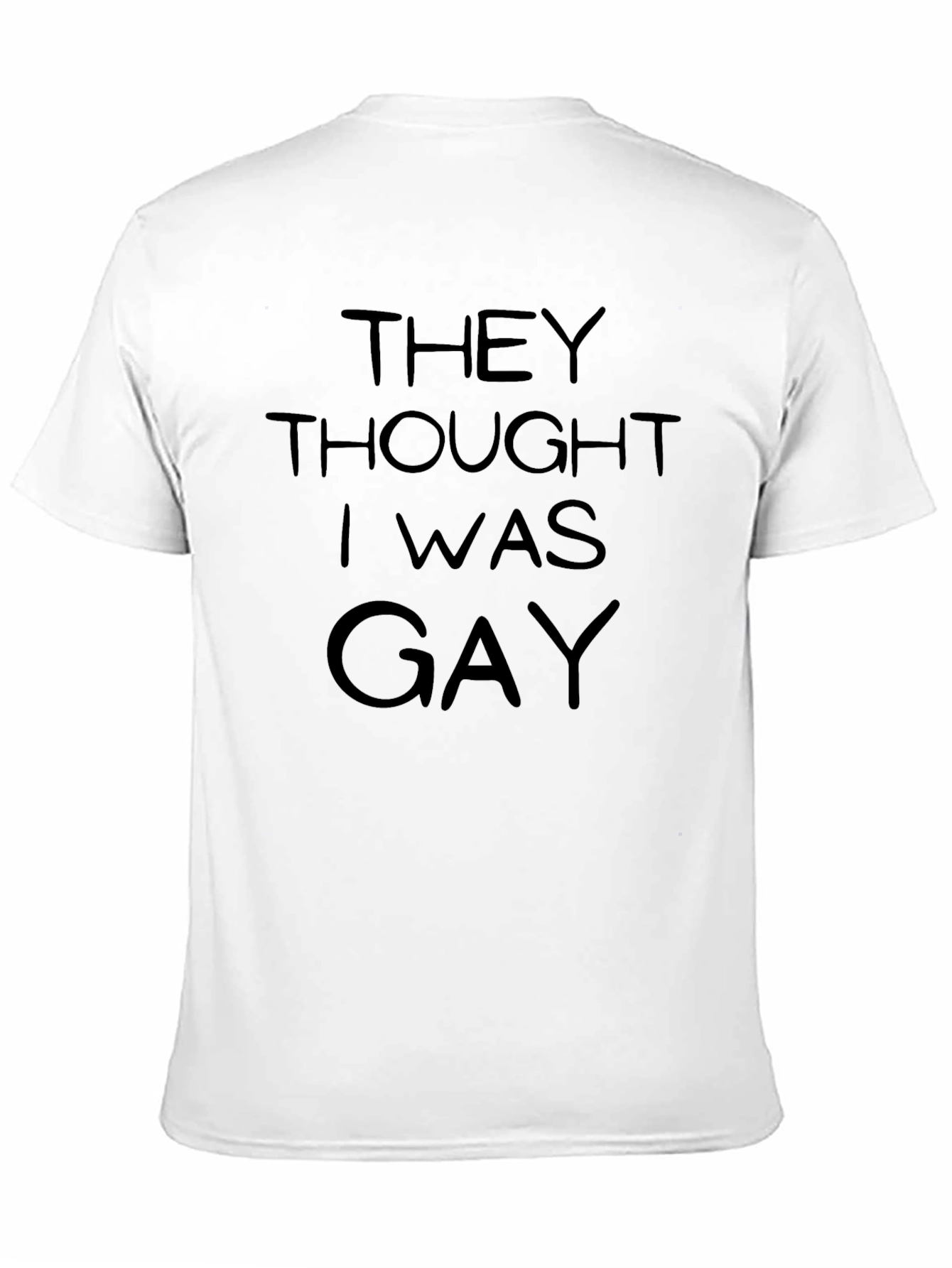 Black Funny Men's Black T-Shirt - They Thought I Was Gay view 11