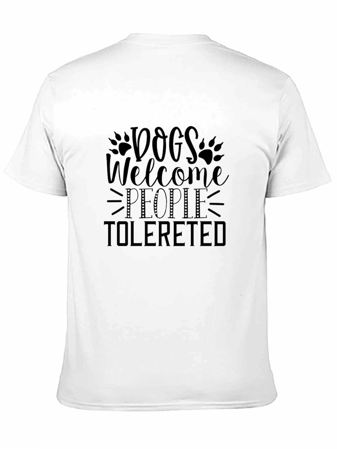 Dogs Welcome, People Tolerated Black Graphic Tee - 11