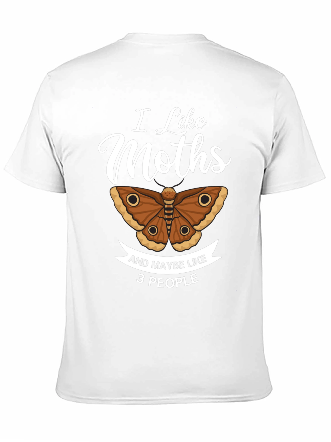 Black I Like Moths and Maybe Like 3 People T-Shirt view 11