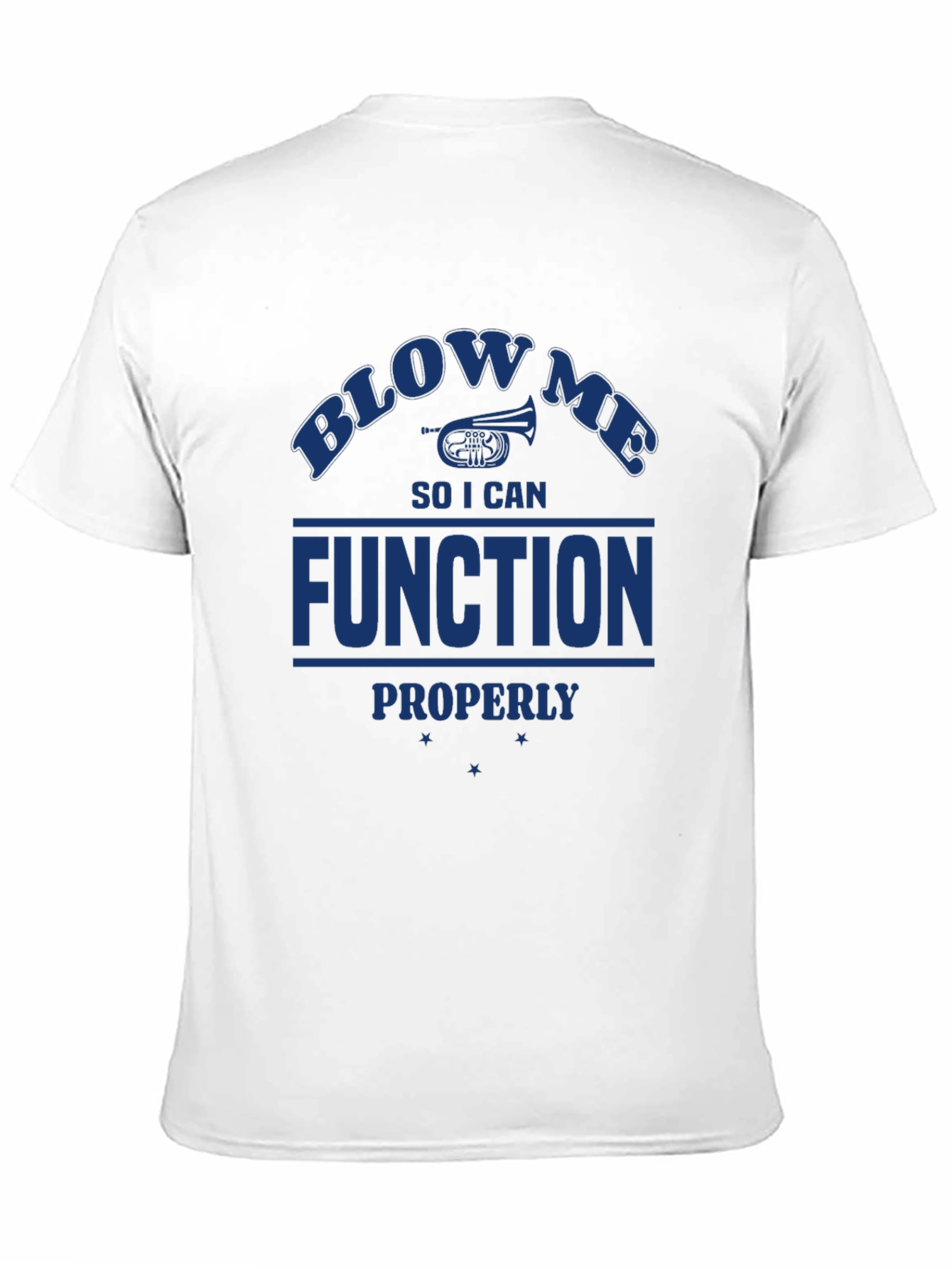 Black Blow Me I Need to Function T-Shirt view 11
