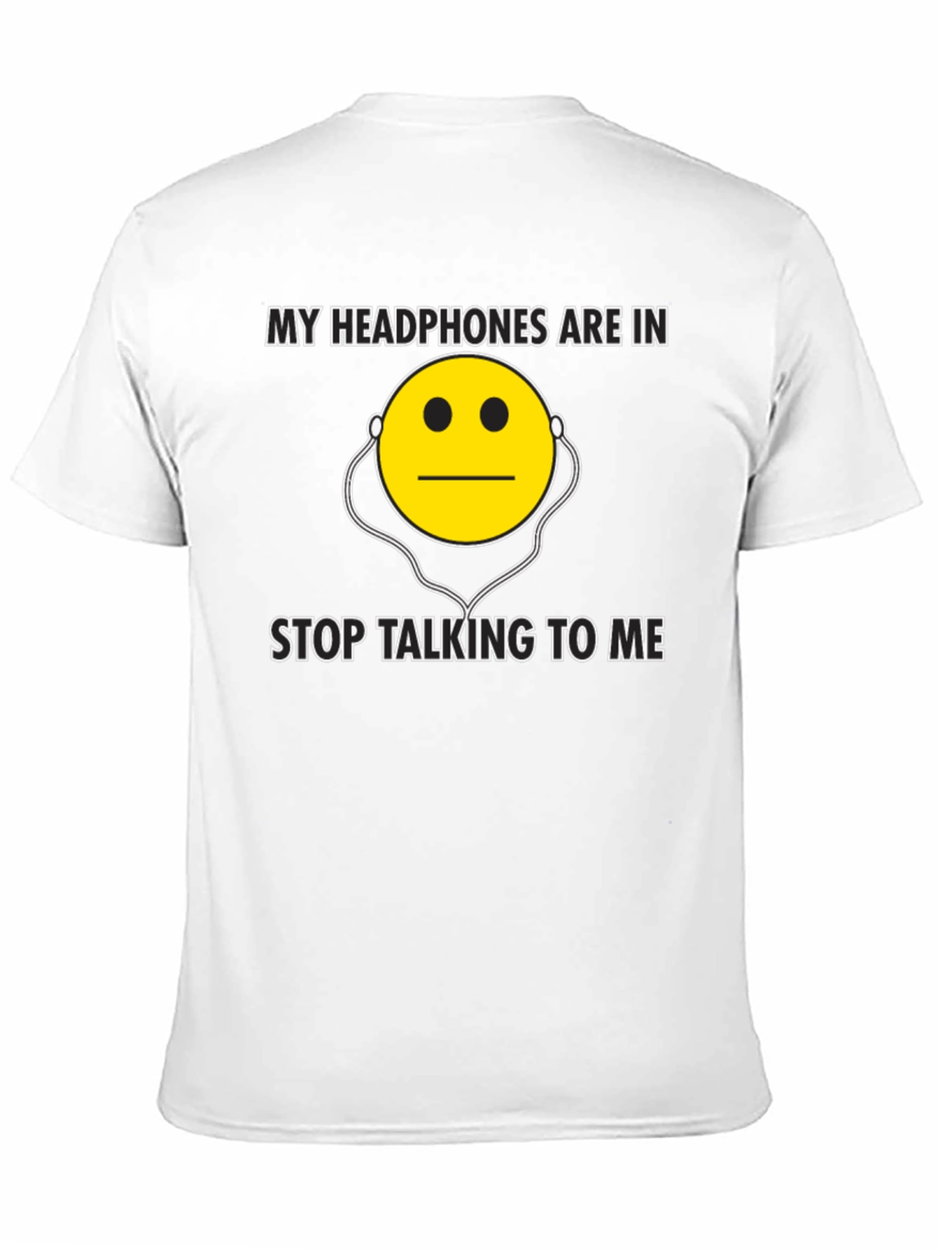 Black My Headphones Are In - Funny Graphic T-Shirt view 11