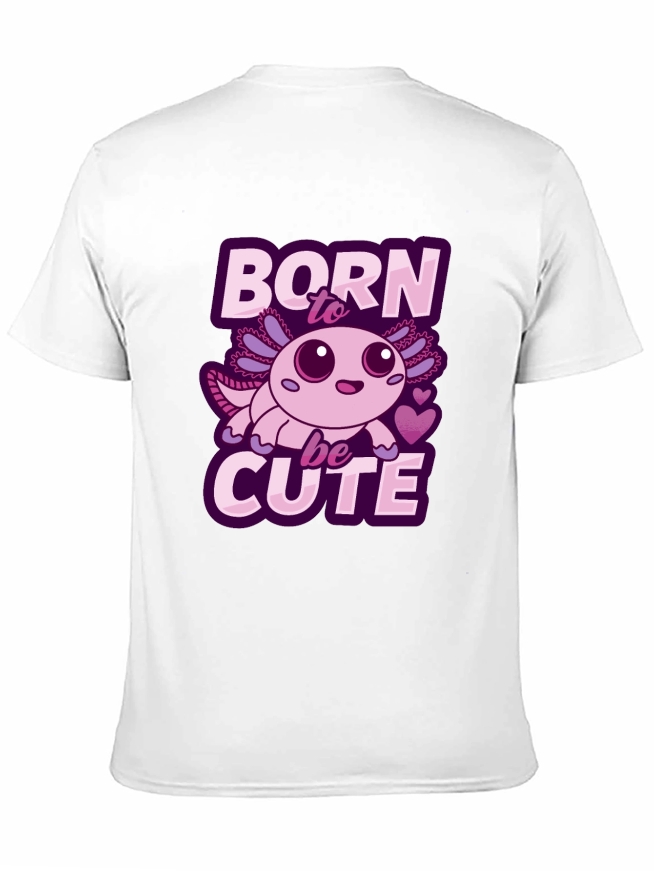 Black Born To Be Cute Axolotl T-Shirt view 11