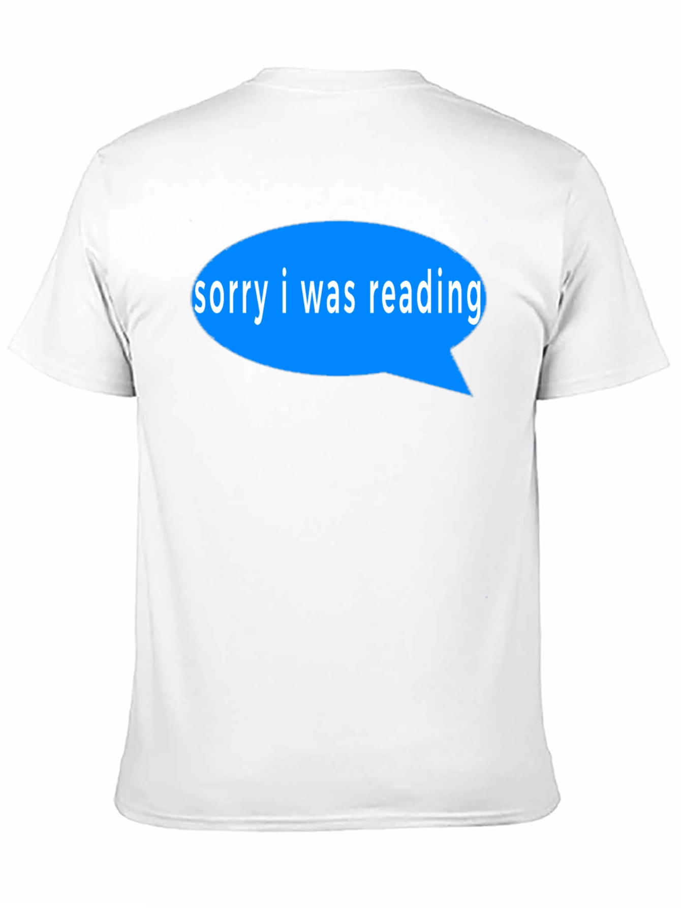 Black Reading T-Shirt - Sorry I Was Reading Blue Speech Bubble view 11