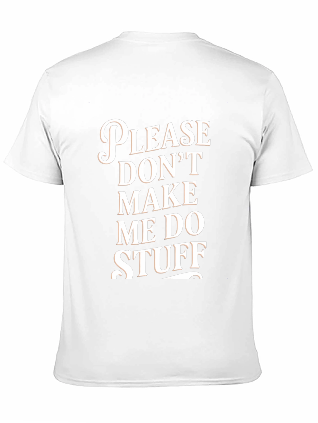 Black Funny 'Please Don't Make Me Do Stuff' Graphic Tee view 11