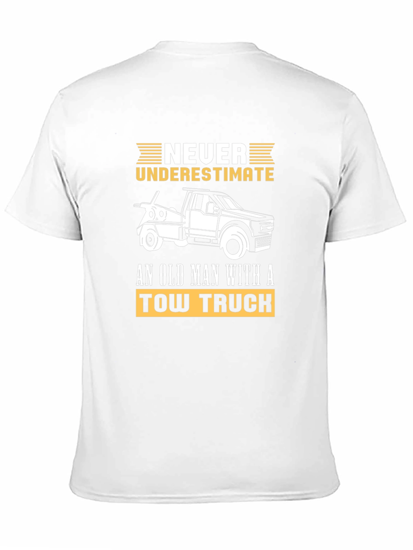Black Never Underestimate Old Man Tow Truck T-Shirt view 11