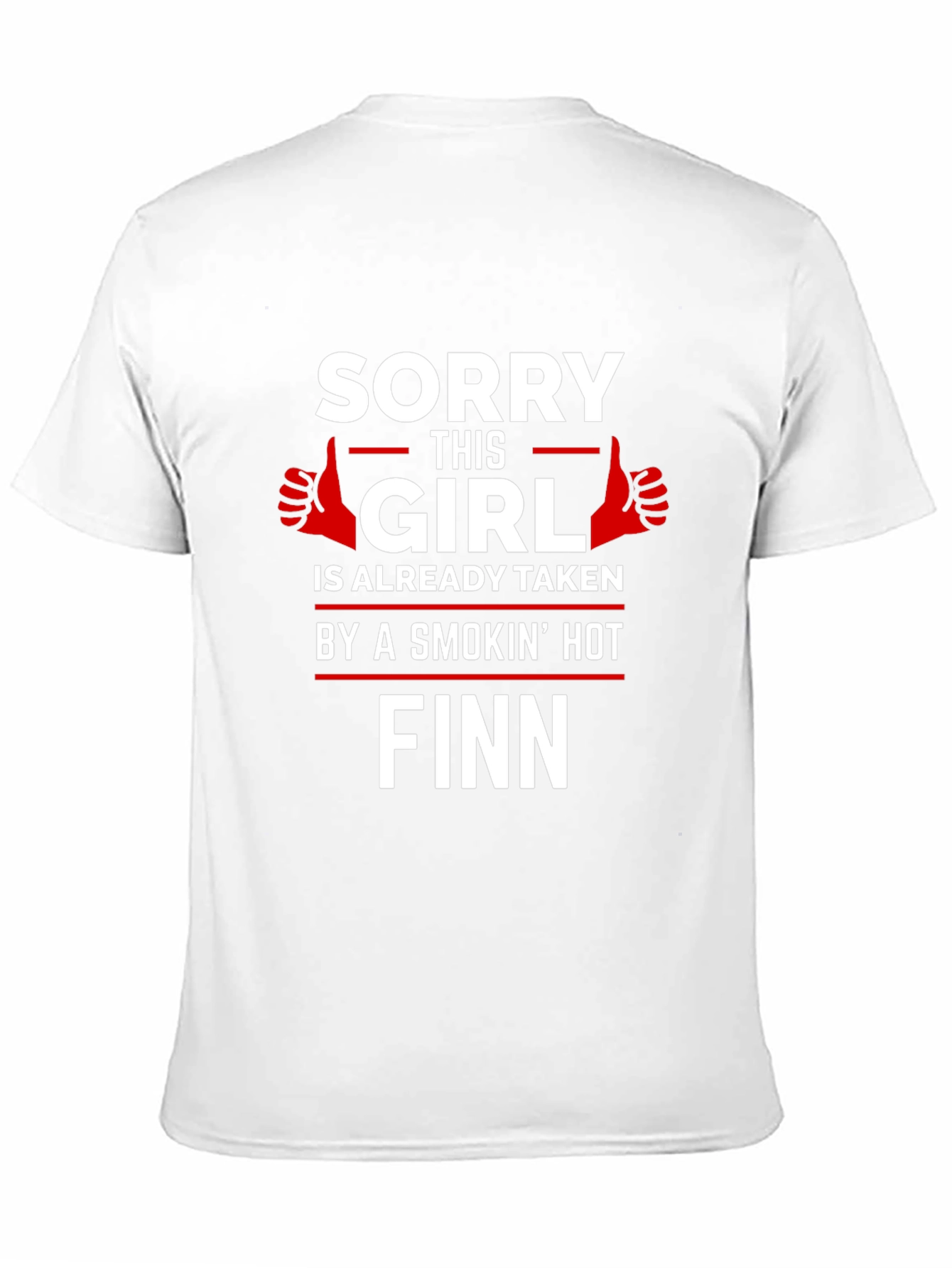 Black Sorry This Girl Is Taken By a Hot Finn T-Shirt view 11