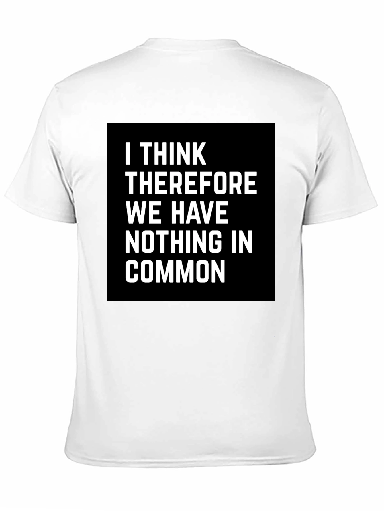 Black I Think Therefore Funny T-Shirt view 11