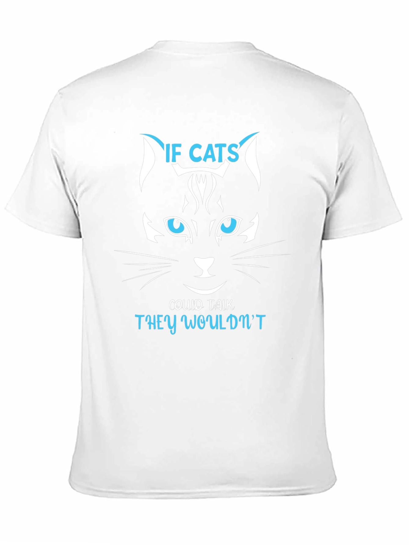 Black If Cats Could Talk T-Shirt - Funny Cat Lover Tee view 11
