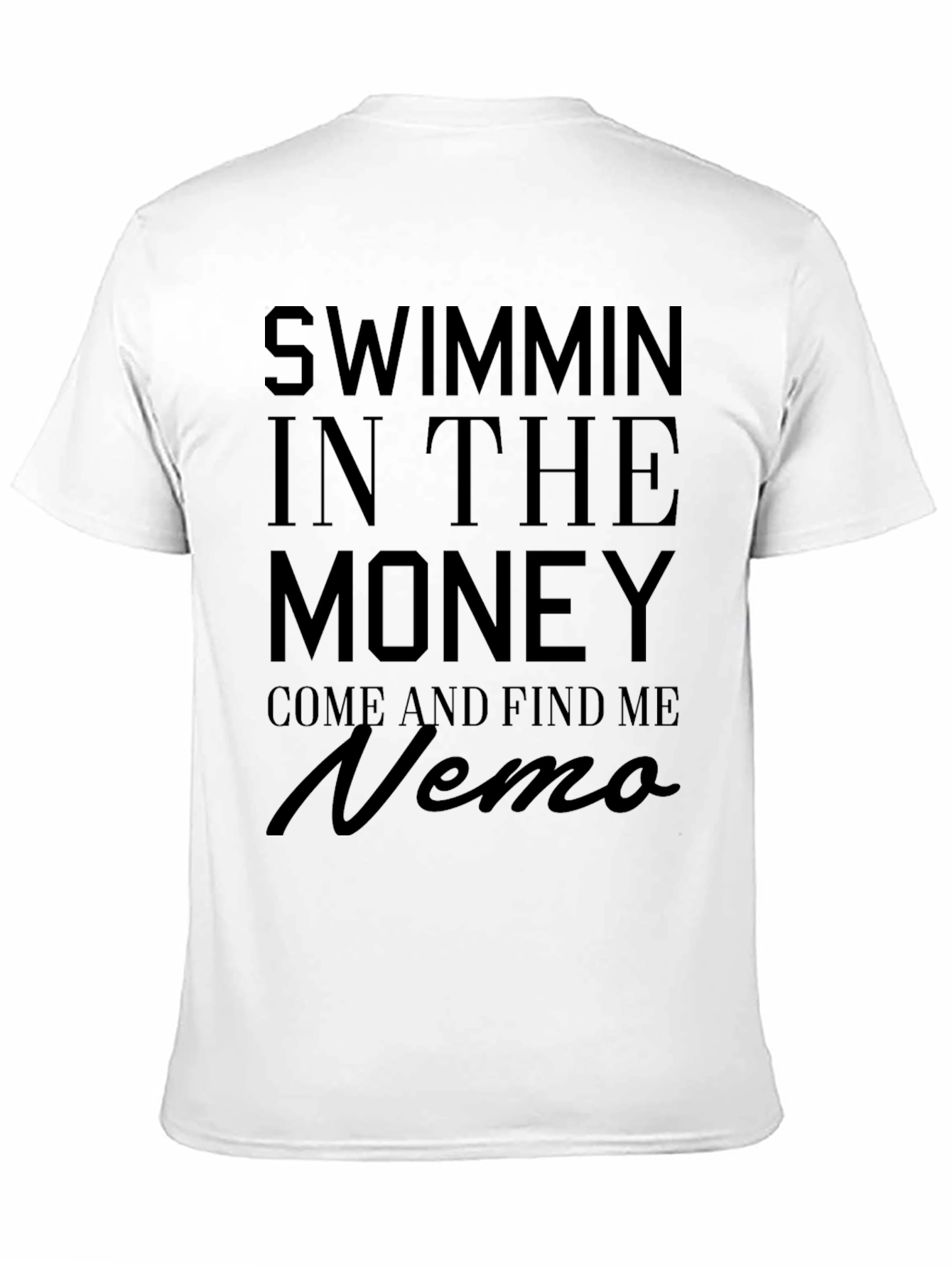Swimmin' in the Money Nemo Black T-Shirt - 11