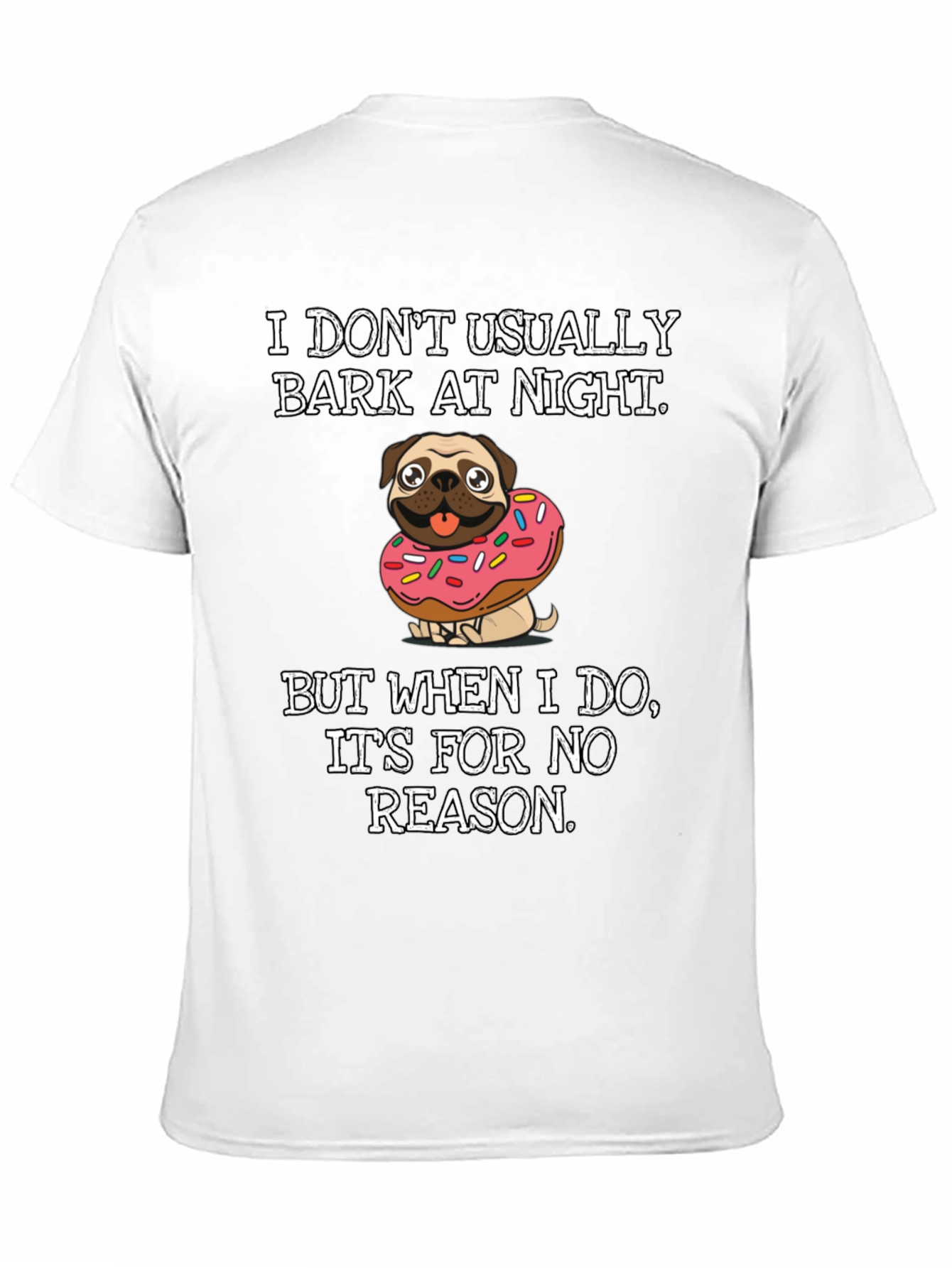 Black Dog Donut T-Shirt: I Don't Usually Bark view 11
